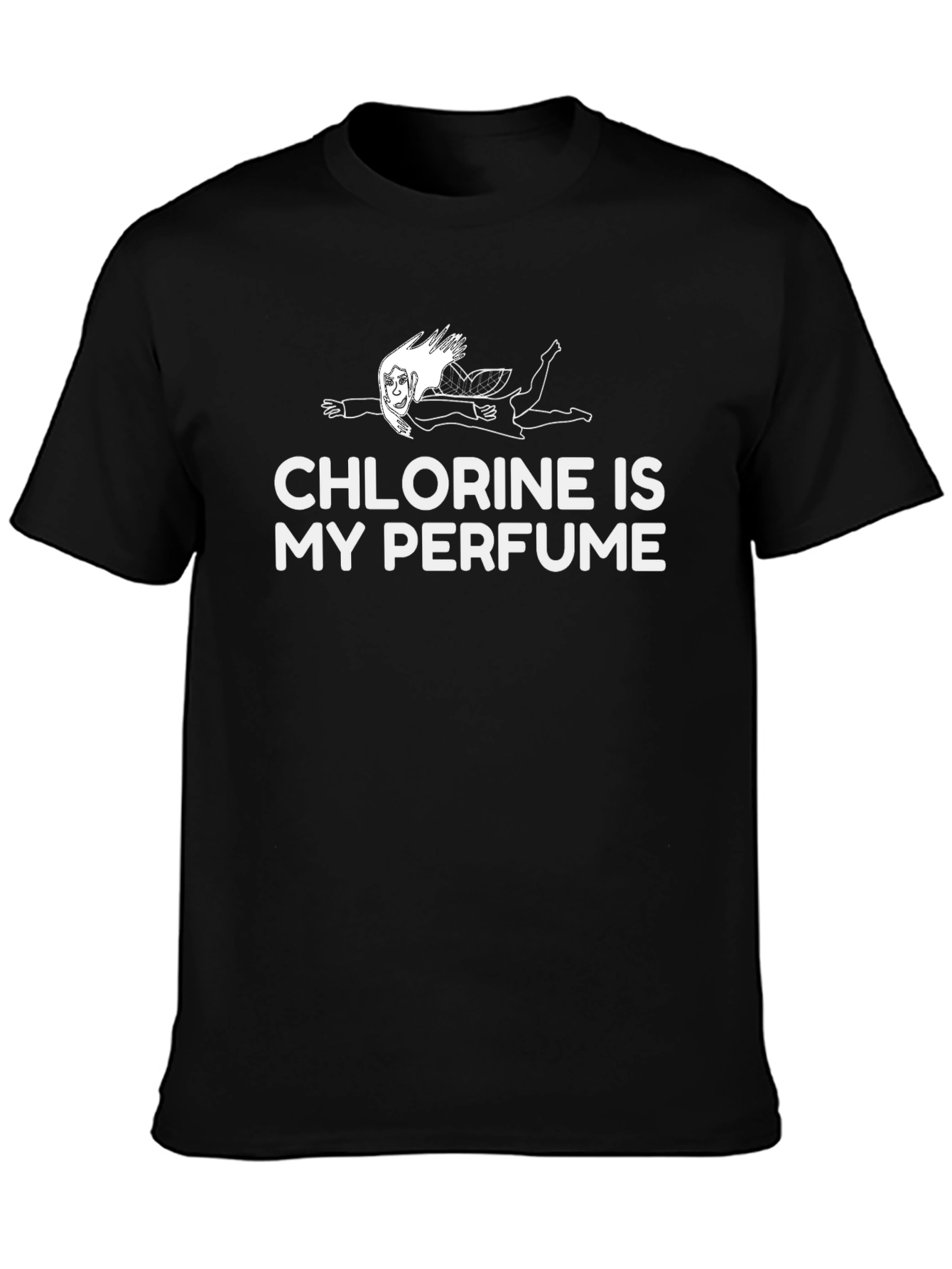 Chlorine is My Perfume Graphic T-Shirt