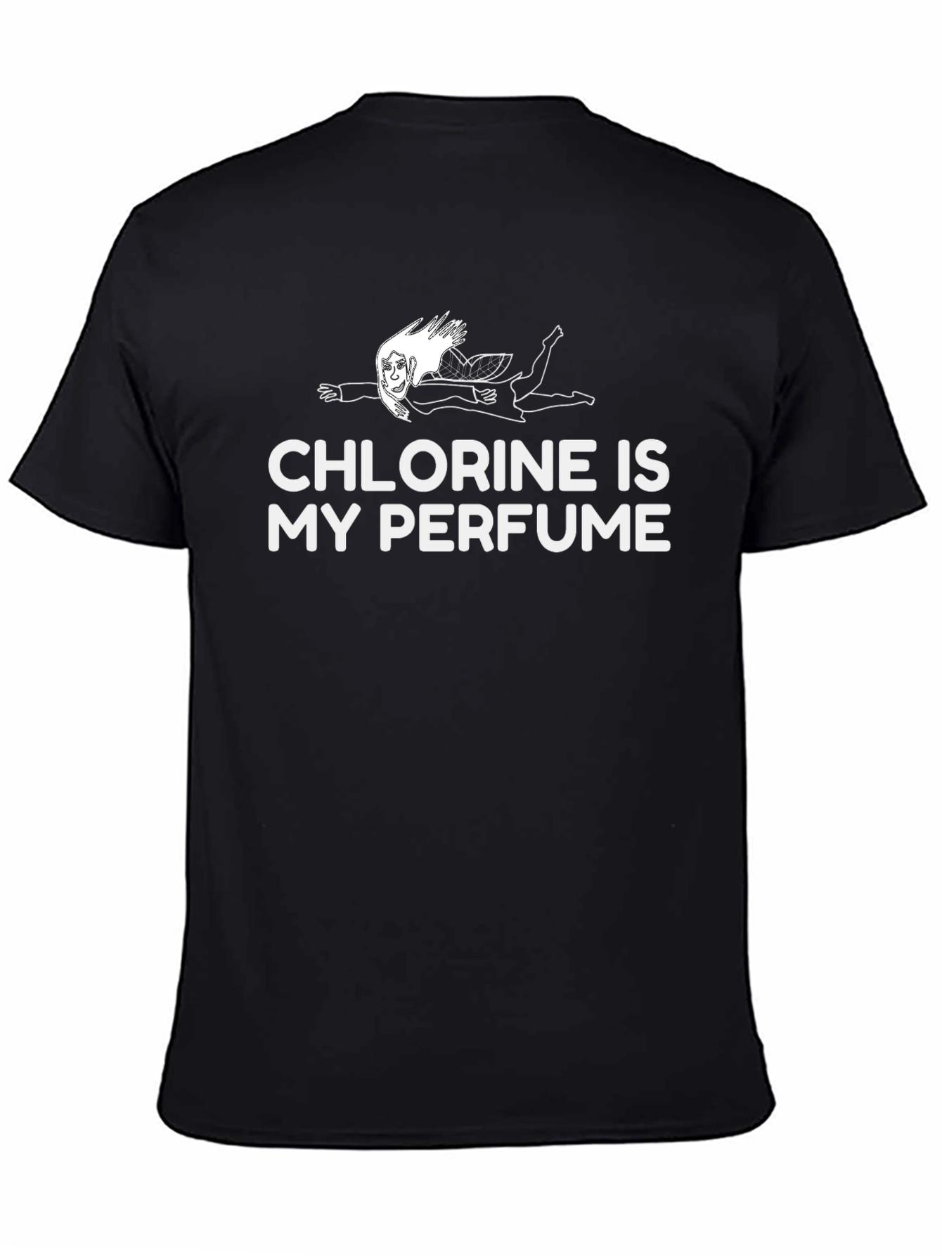 Chlorine is My Perfume Graphic T-Shirt
