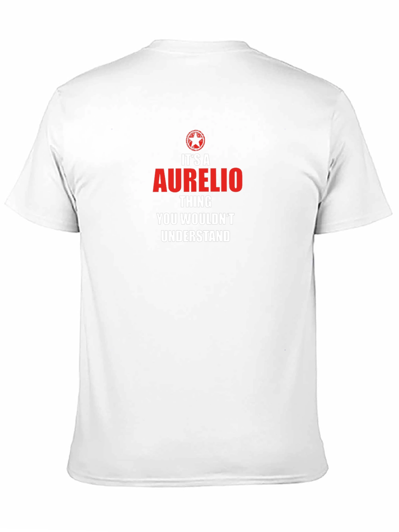 Aurelio Thing T-Shirt - You Wouldnt Understand