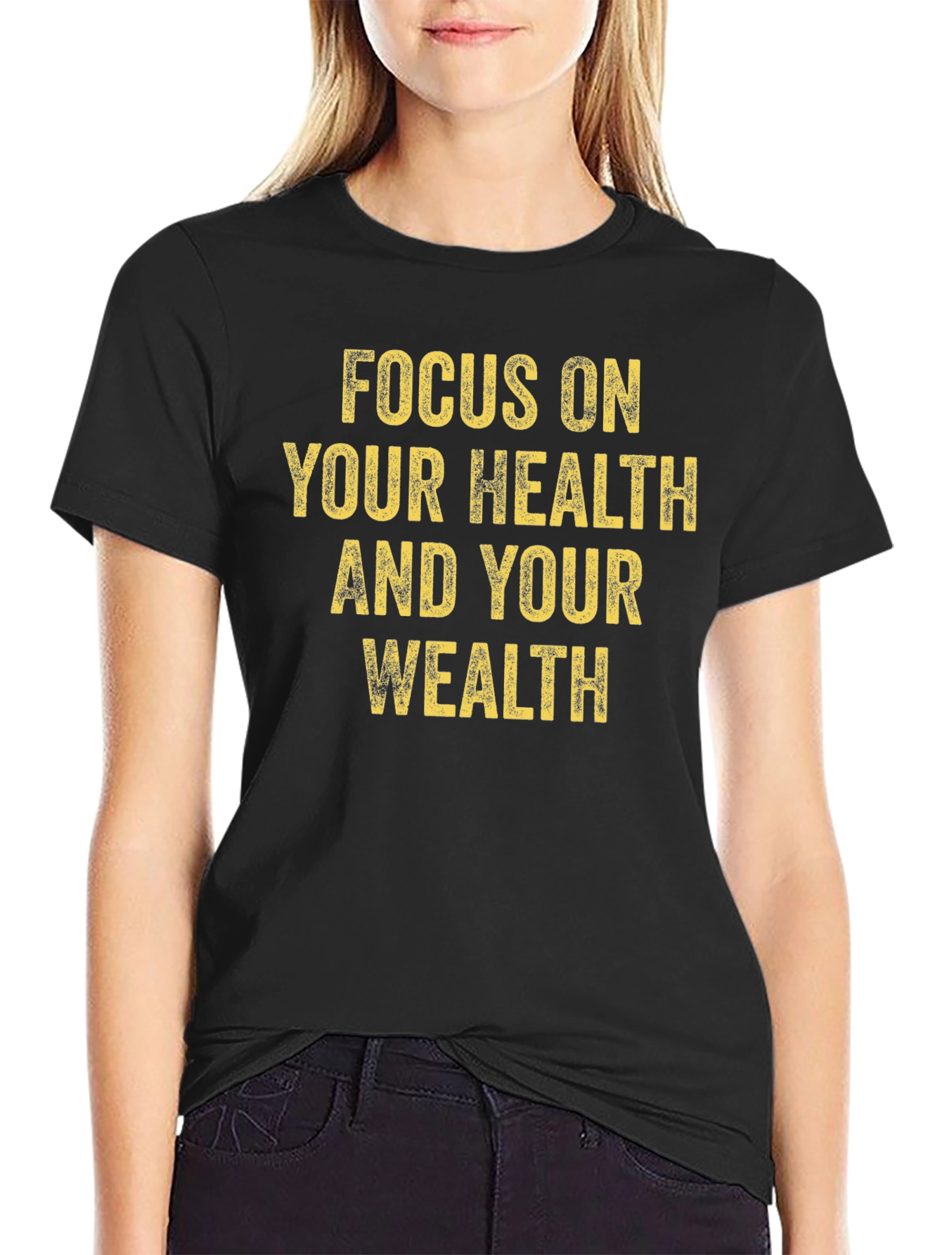 Focus on Health and Wealth Black T-Shirt