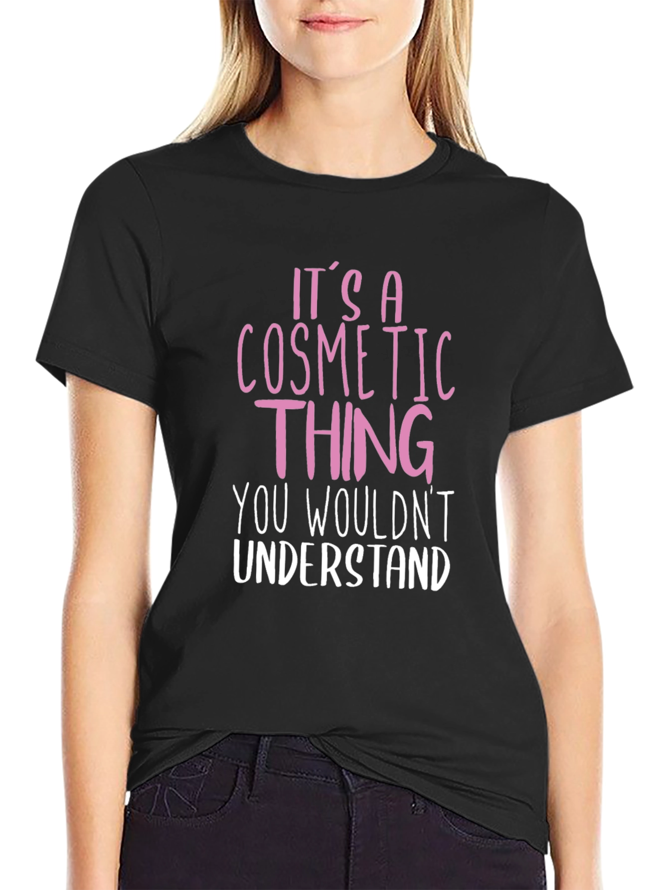 Cosmetic Thing T-Shirt - Unisex Black Tee