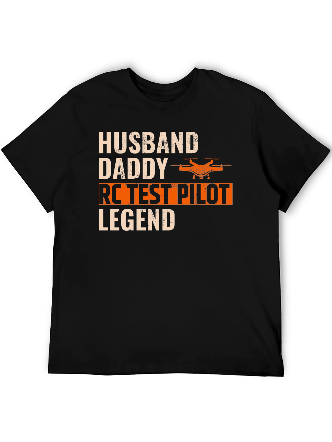 Husband Daddy RC Test Pilot Legend T-Shirt