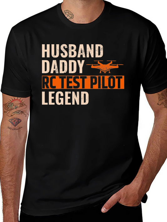 Husband Daddy RC Test Pilot Legend T-Shirt