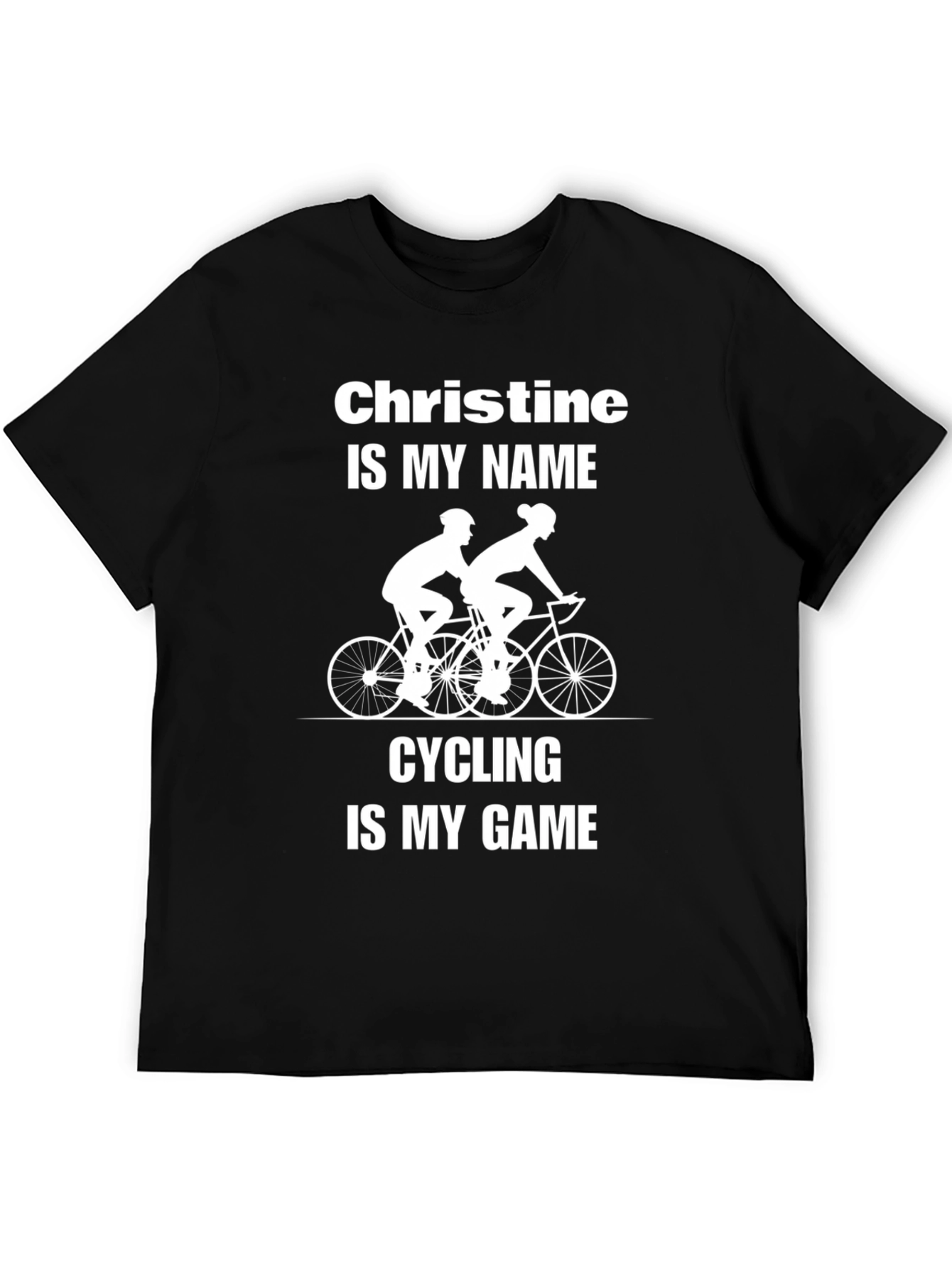 Cycling Fan T-Shirt - Christine Is My Name