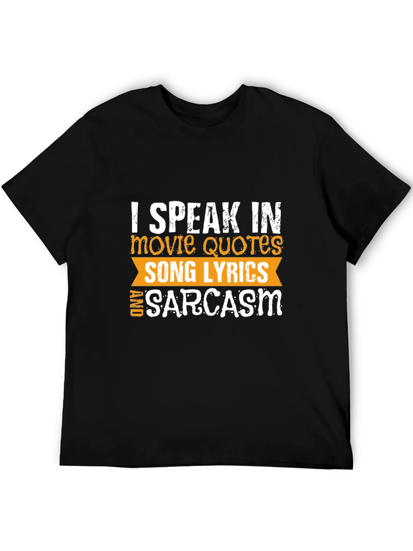 Movie Quotes Song Lyrics & Sarcasm Black T-Shirt