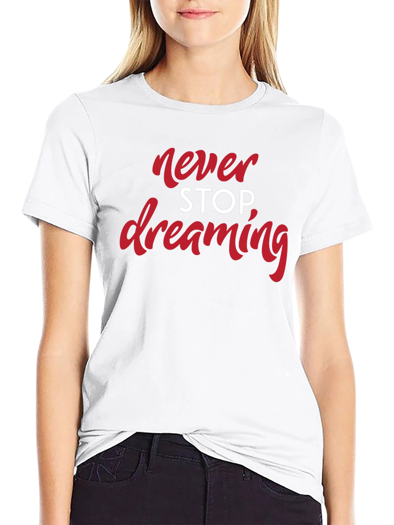 Never Stop Dreaming Black T-Shirt