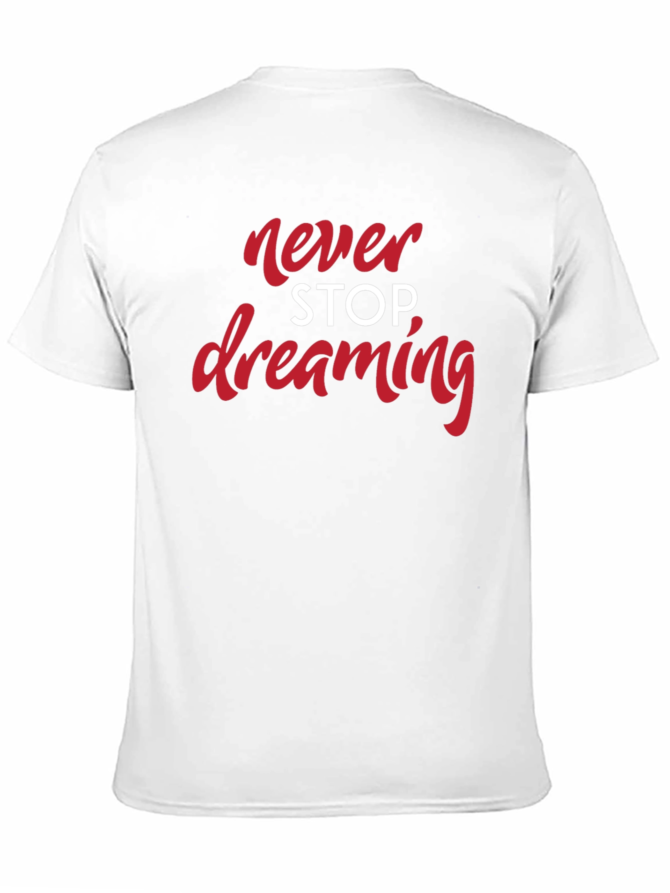 Never Stop Dreaming Black T-Shirt
