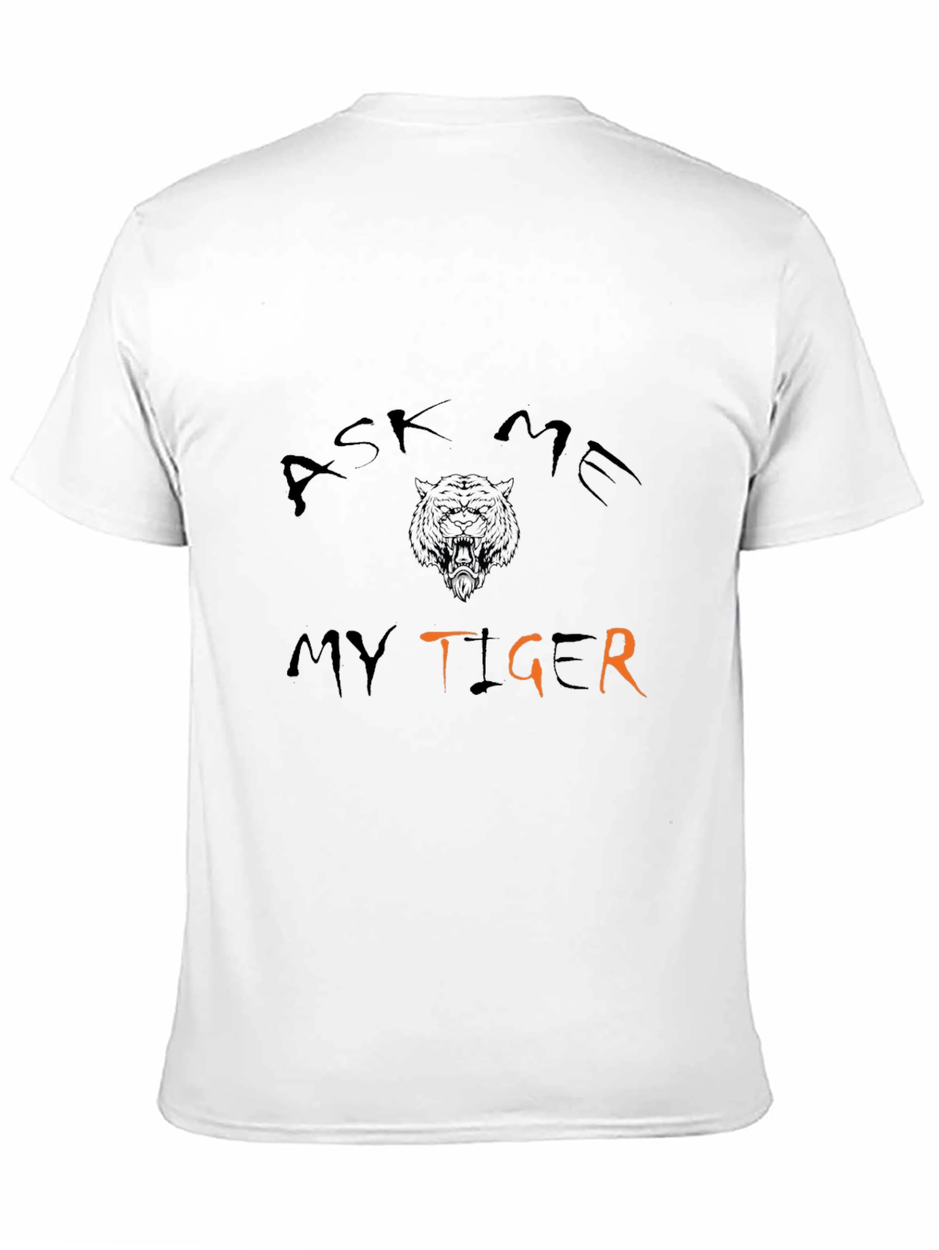 Ask Me About My Tiger T-Shirt