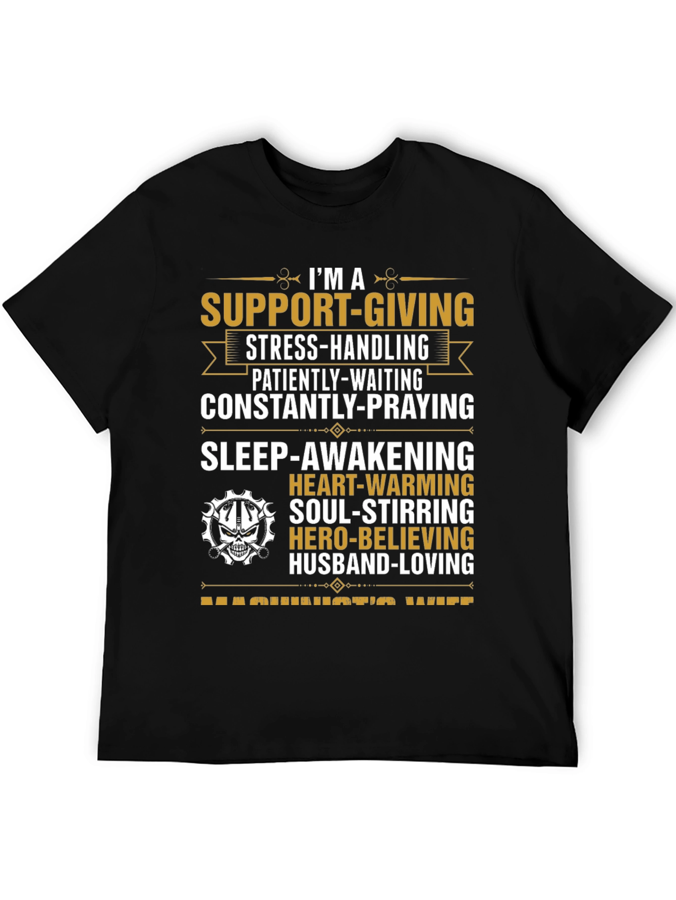 Support-Giving Machinists Wife Black Tee