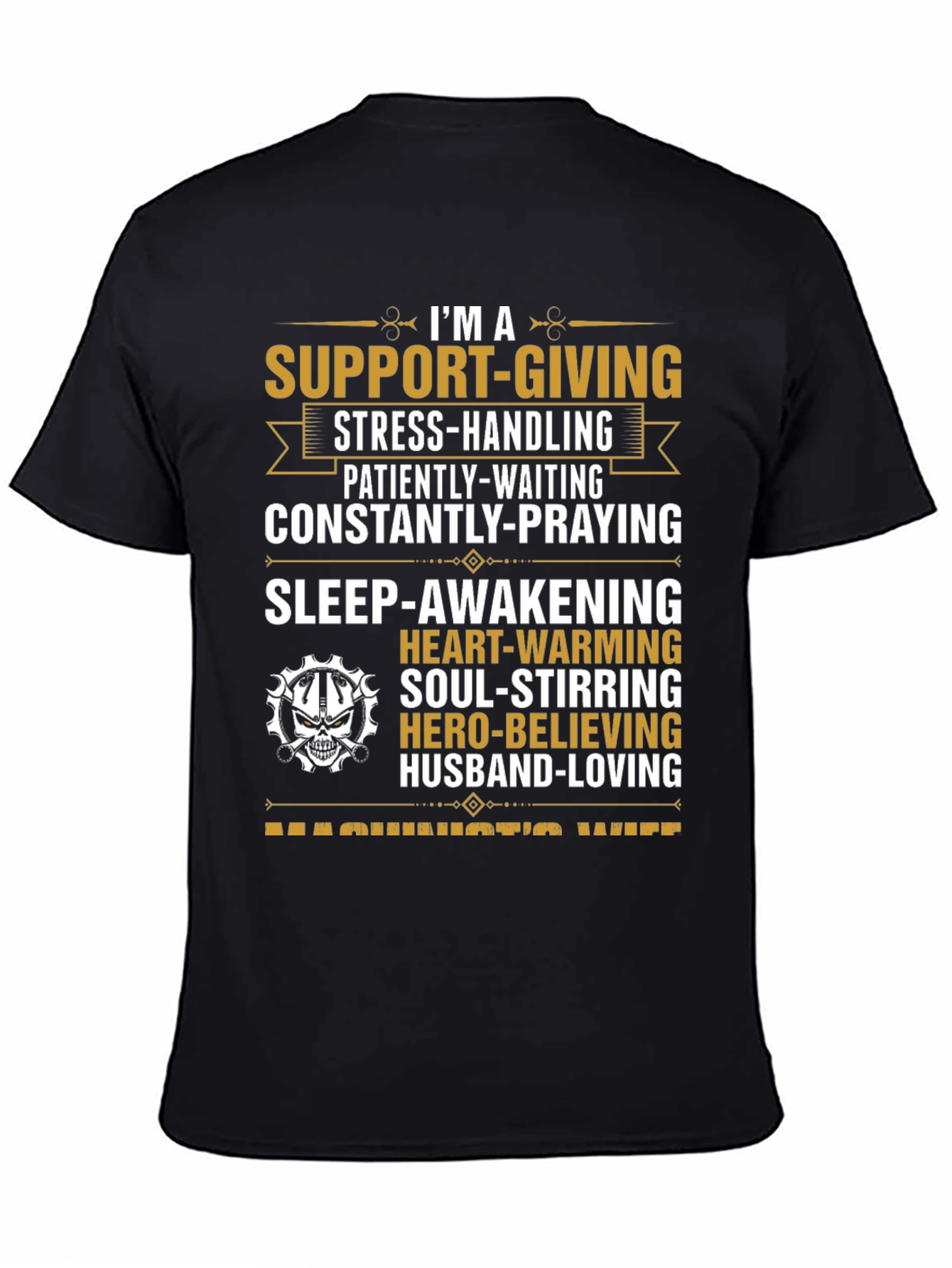 Support-Giving Machinists Wife Black Tee