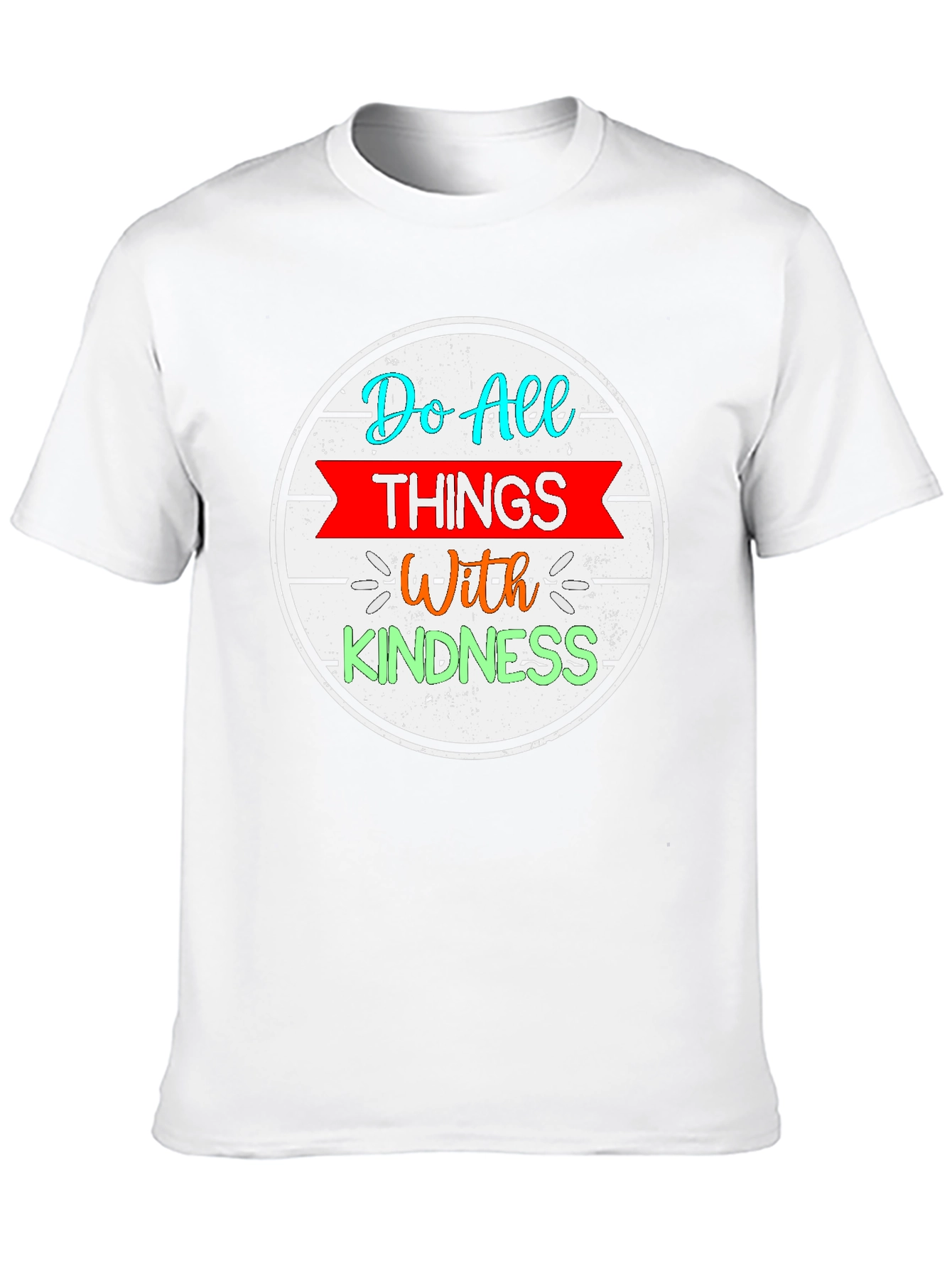 Do All Things with Kindness Graphic Tee