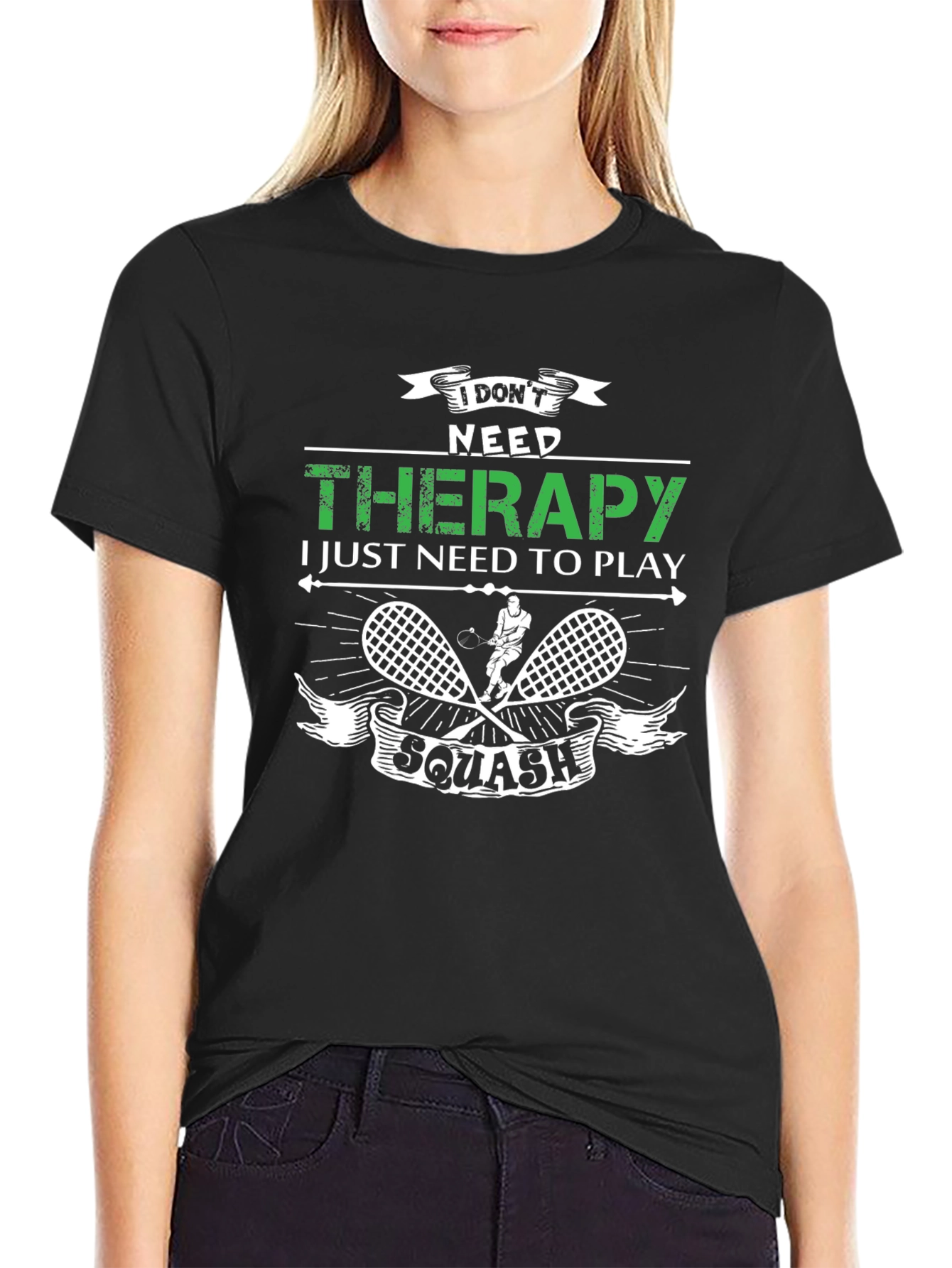 I Dont Need Therapy Squash T-Shirt