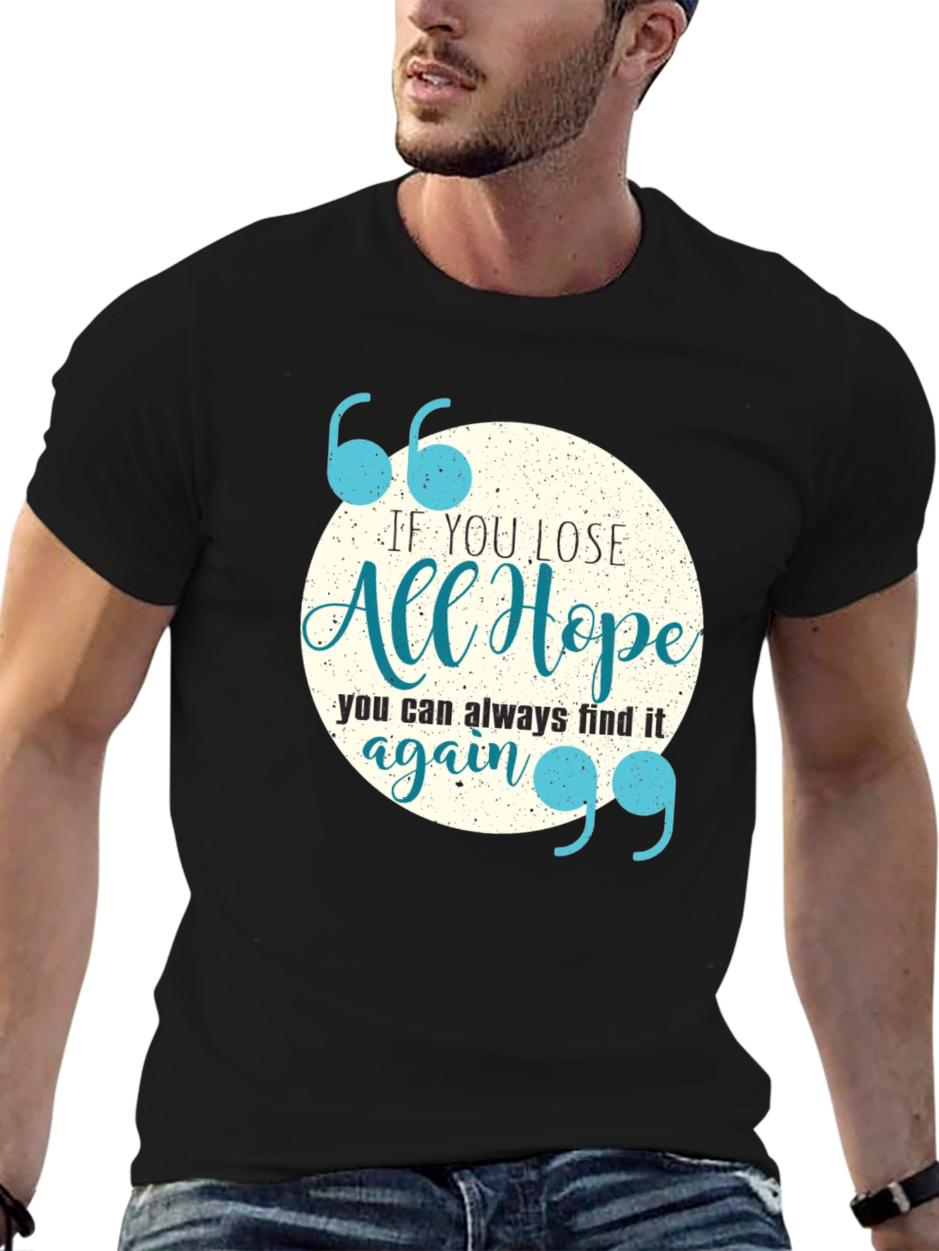 Inspirational Quote Graphic Tee - Always Find Hope