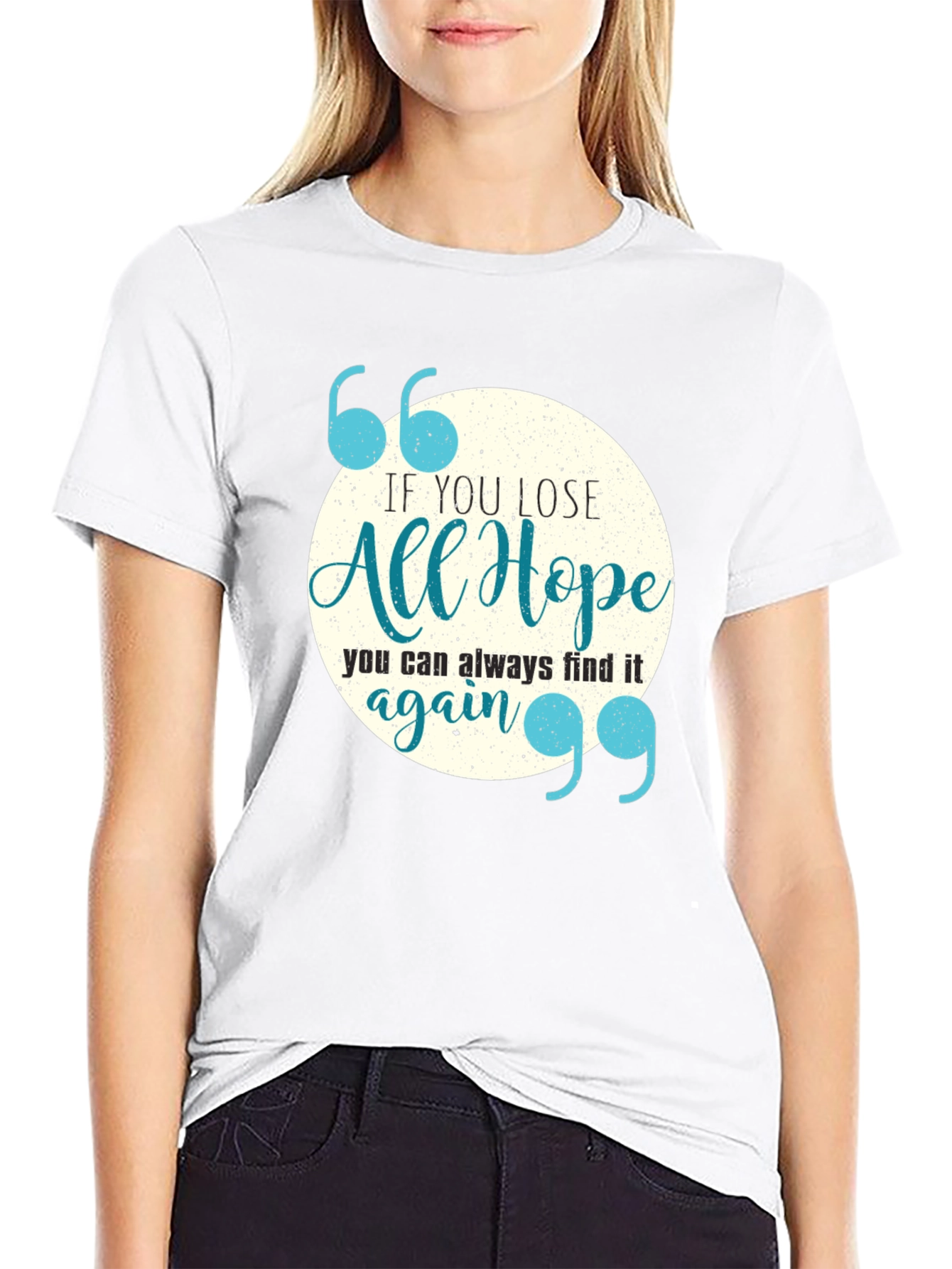 Inspirational Quote Graphic Tee - Always Find Hope