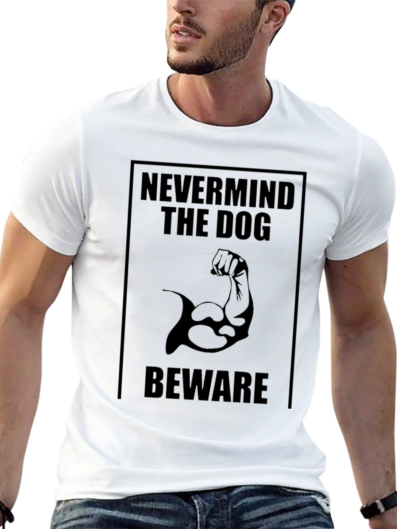 Nevermind The Dog Beware T-Shirt – Funny Muscle Dog Graphic Tee