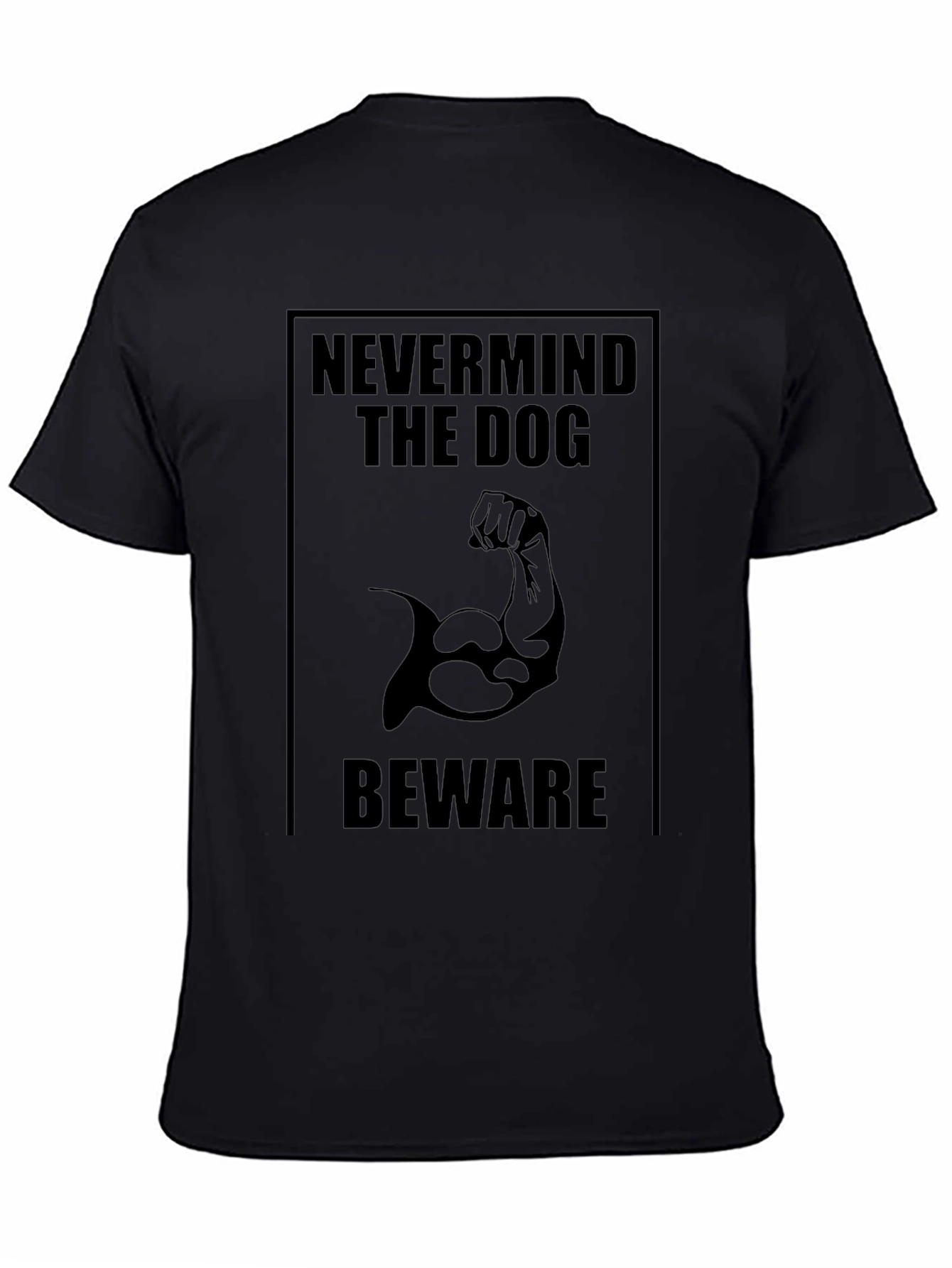 Nevermind The Dog Beware T-Shirt – Funny Muscle Dog Graphic Tee