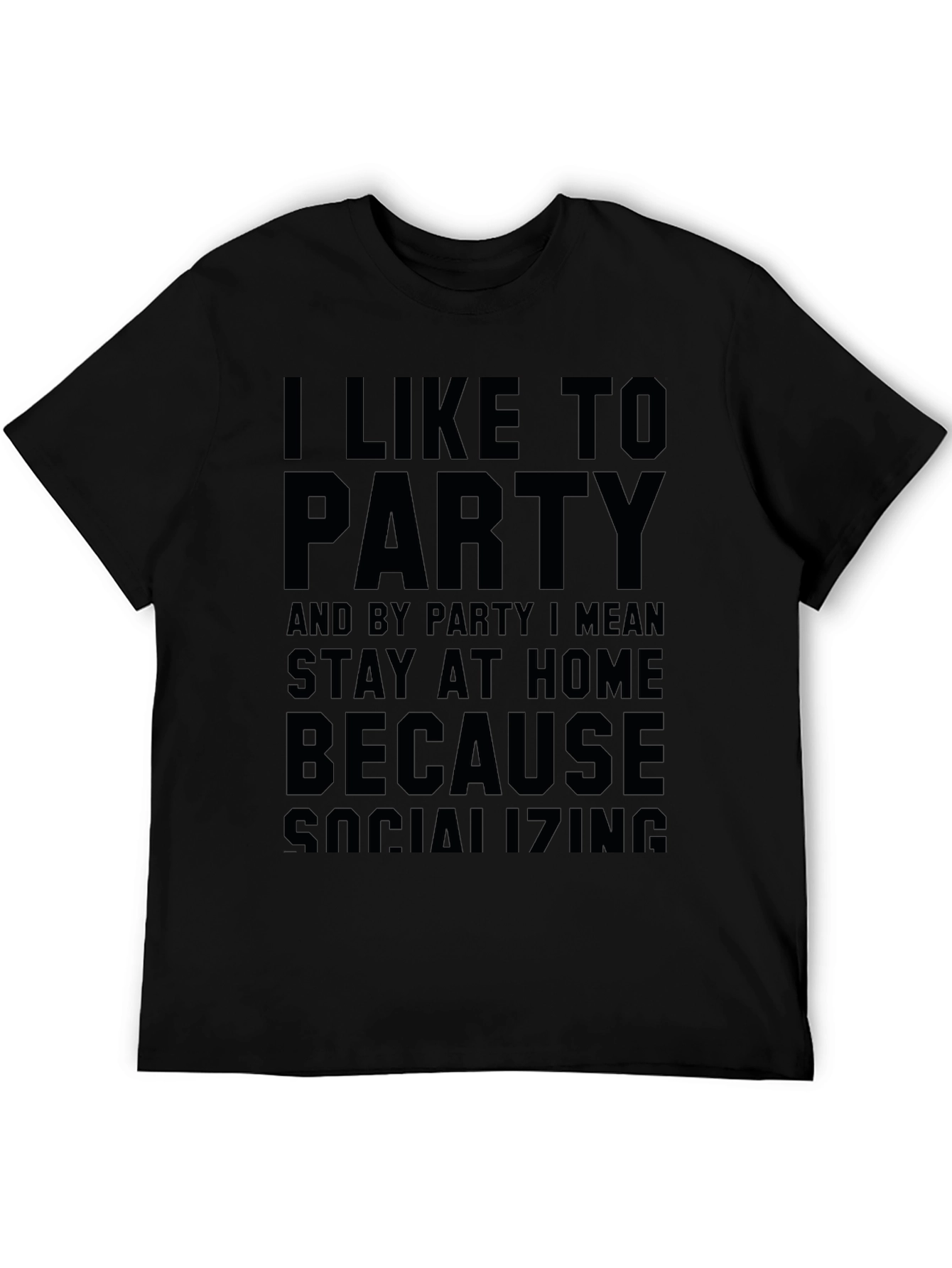 I Like To Party Slogan Black Graphic Tee