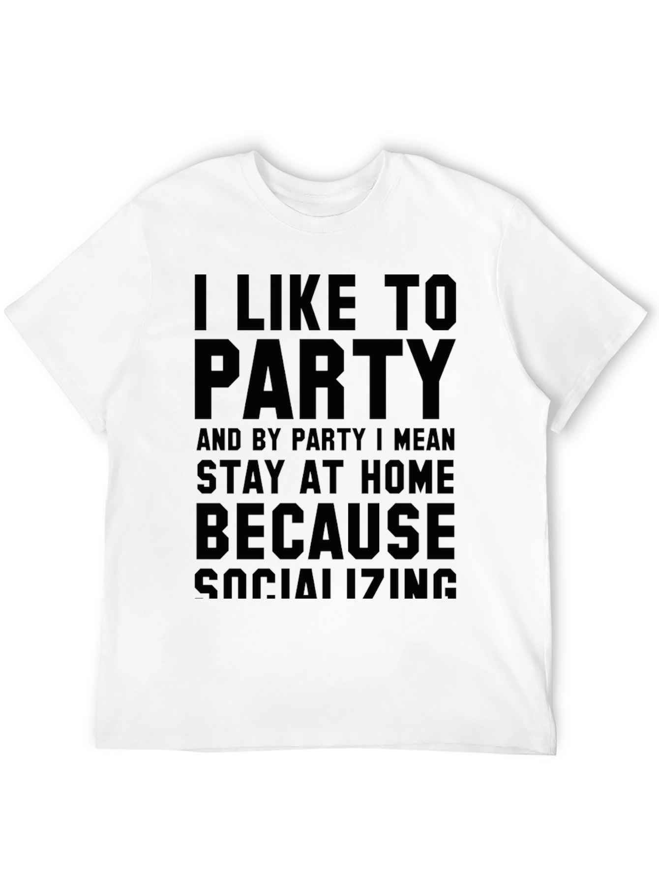 I Like To Party Slogan Black Graphic Tee