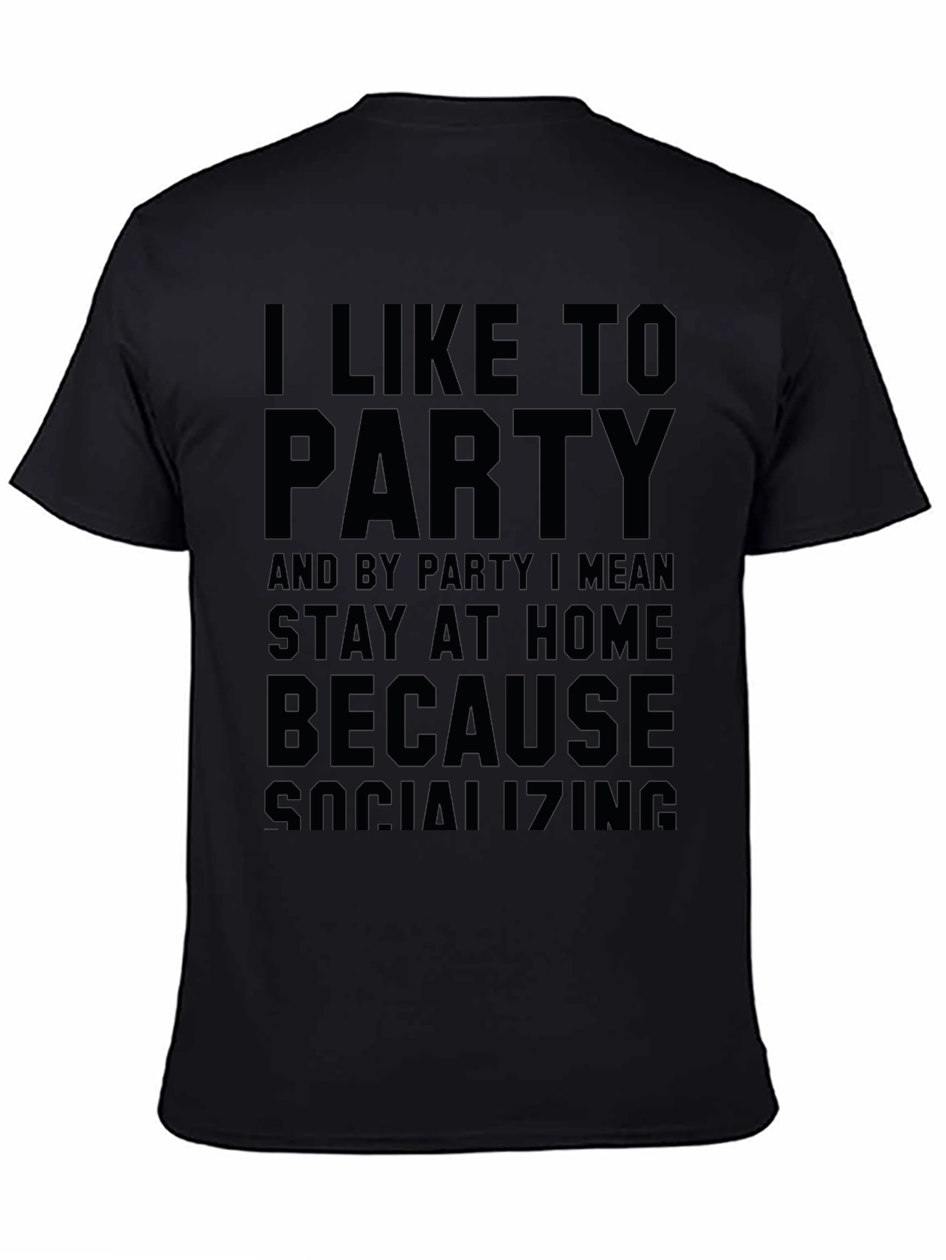 I Like To Party Slogan Black Graphic Tee