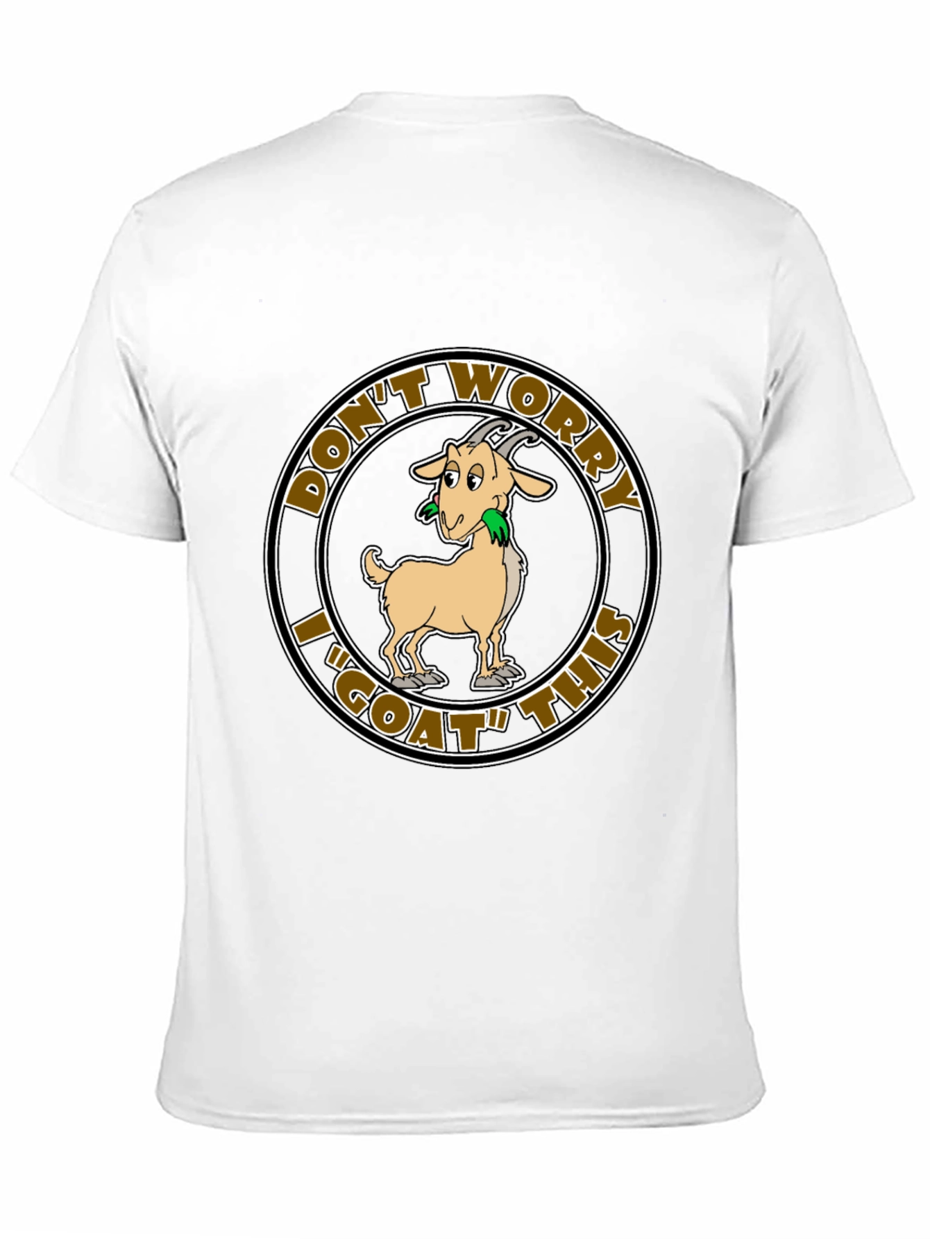 Dont Worry I GOAT This Funny T-Shirt