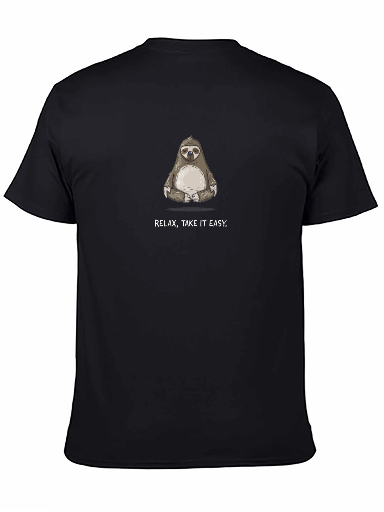 Relax Take it Easy Sloth T-Shirt