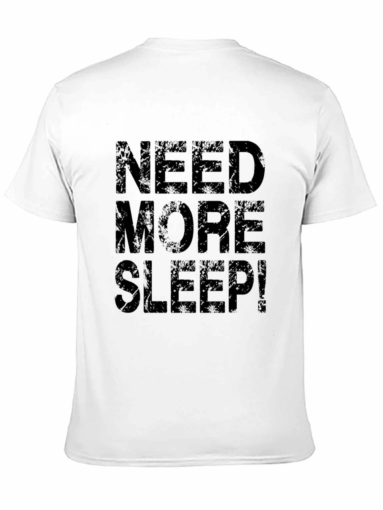 Need More Sleep Black T-Shirt Casual Wear