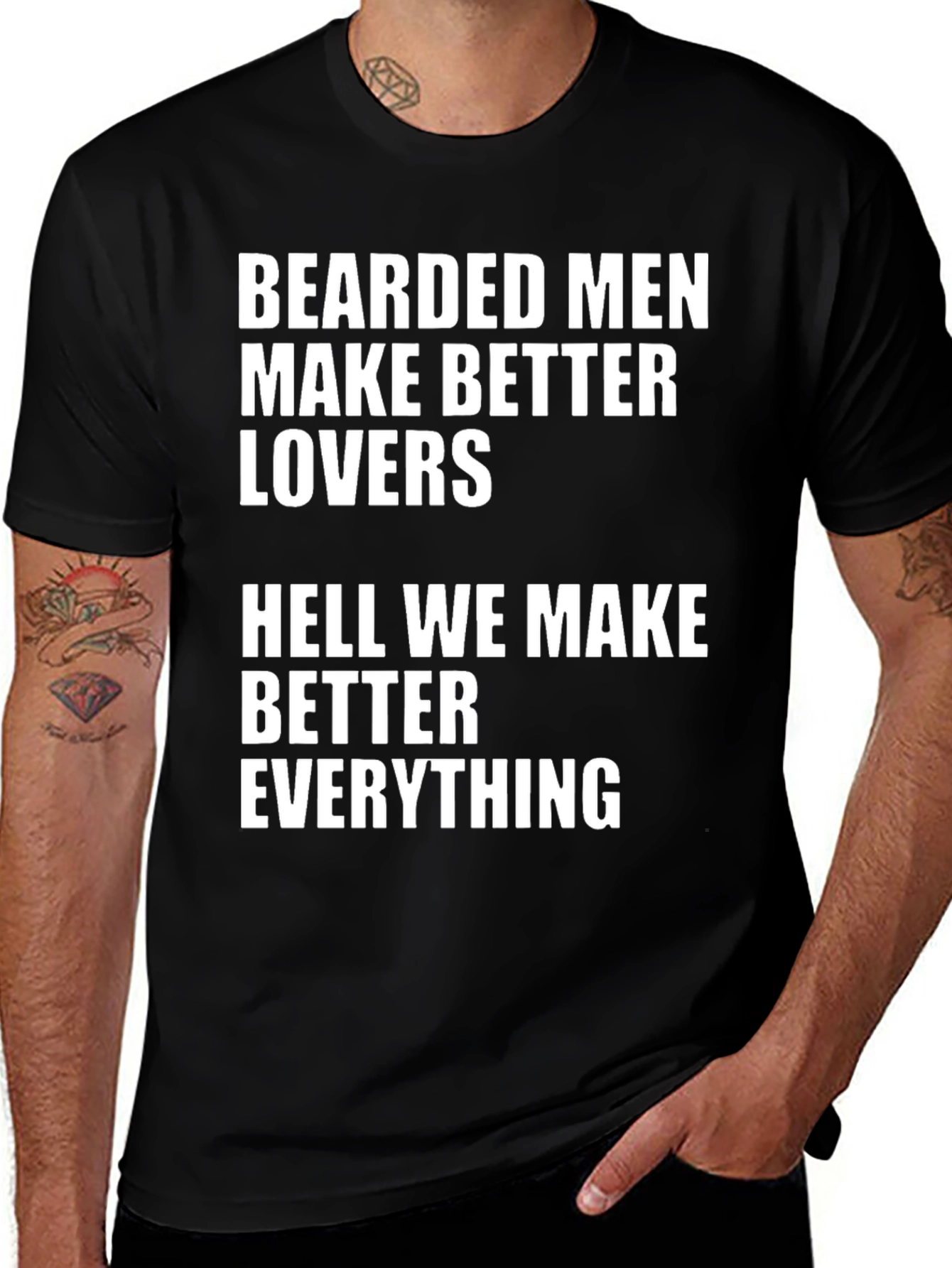 Bearded Men Make Better Lovers T-Shirt