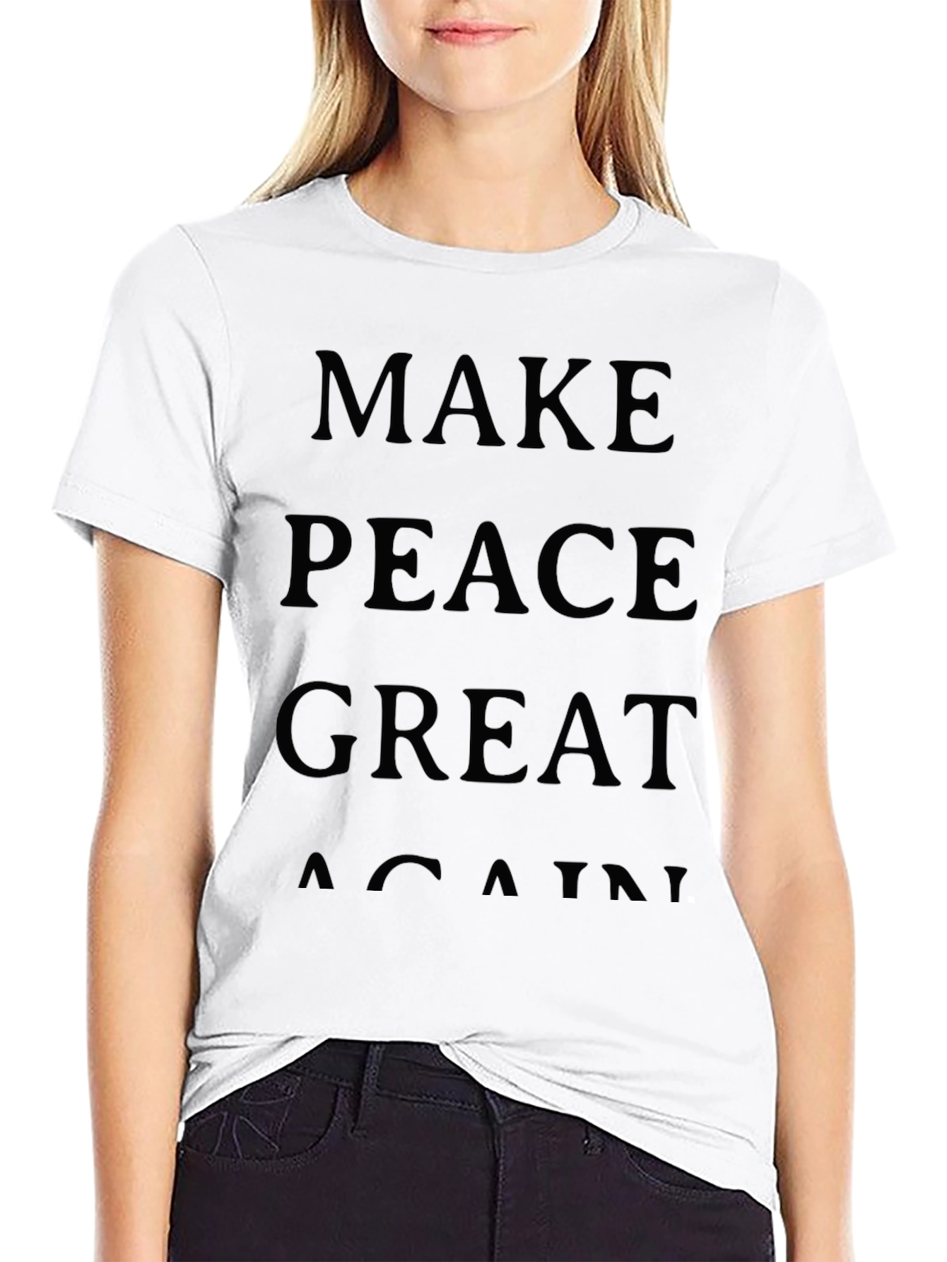 Make Peace Great Again T-Shirt