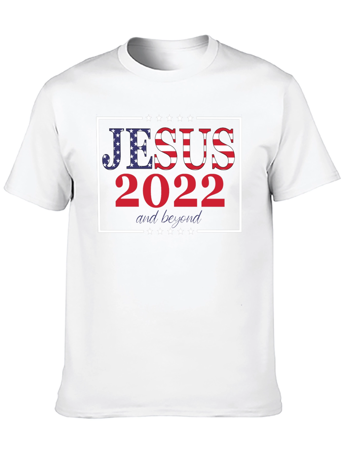 Jesus 2022 & Beyond Graphic Tee - Patriotic Shirt