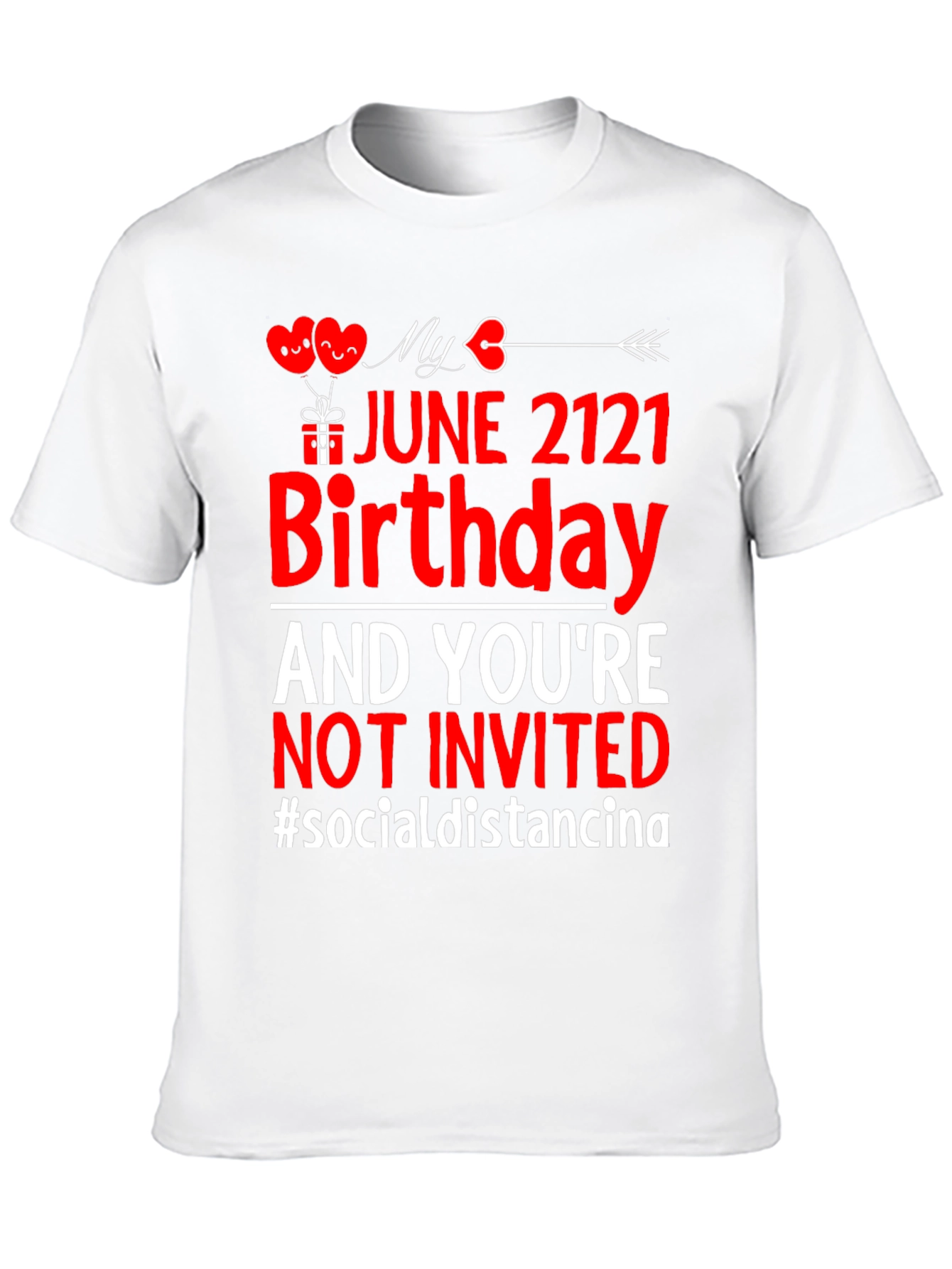 June Birthday Social Distancing T-Shirt