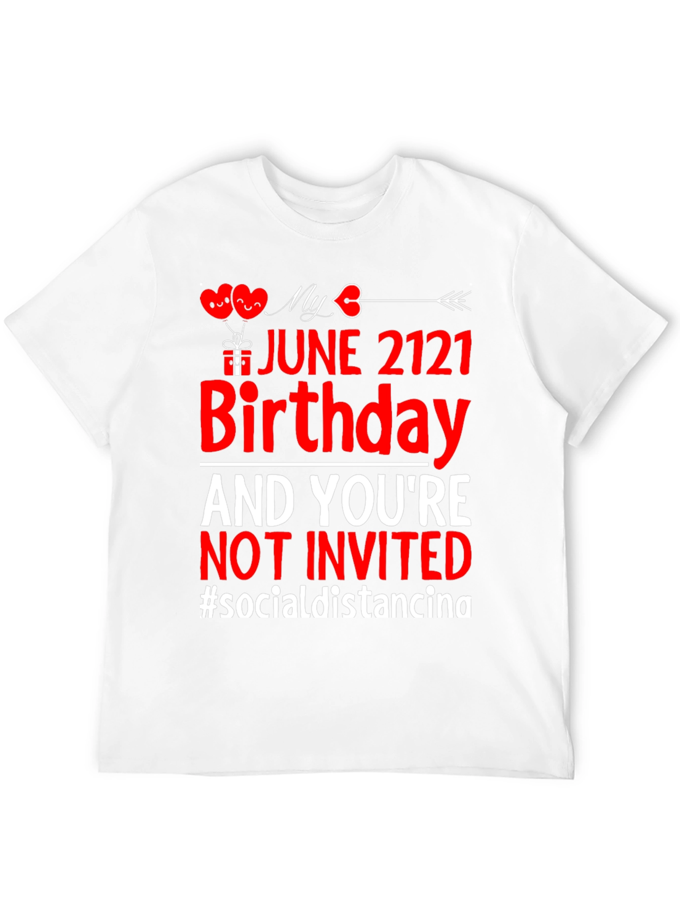June Birthday Social Distancing T-Shirt