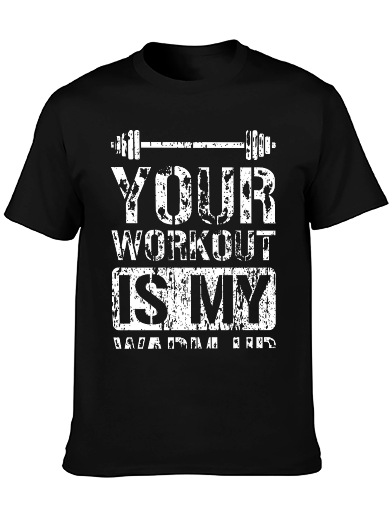 Workout Is My Warm Up Black T-Shirt