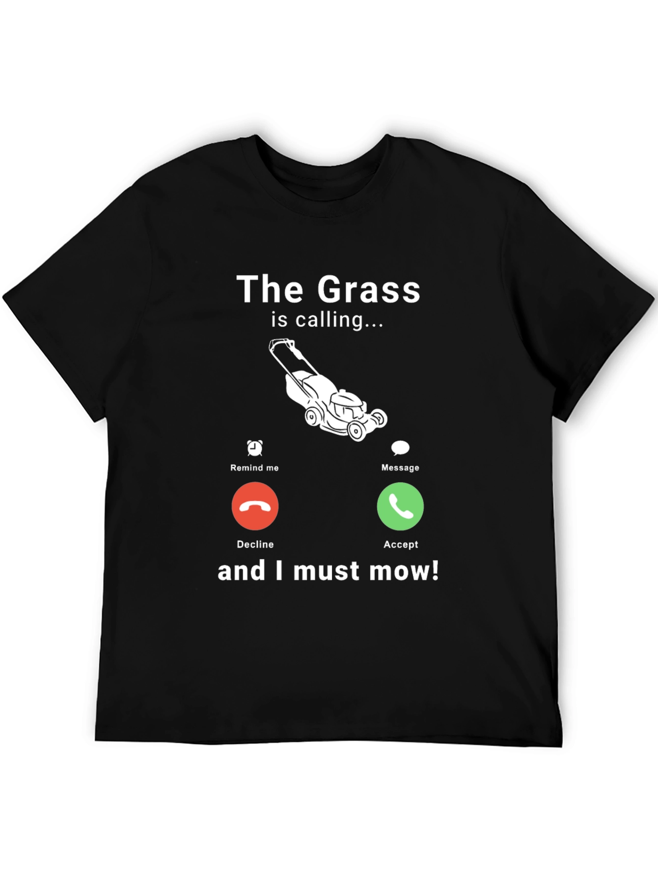 Funny Lawn Mowing T-Shirt - The Grass Is Calling