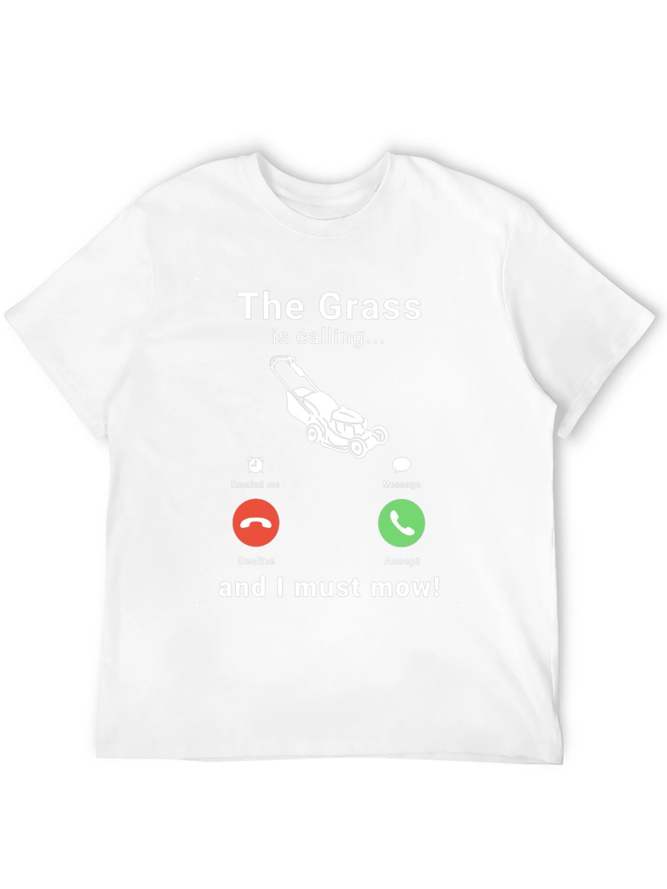 Funny Lawn Mowing T-Shirt - The Grass Is Calling