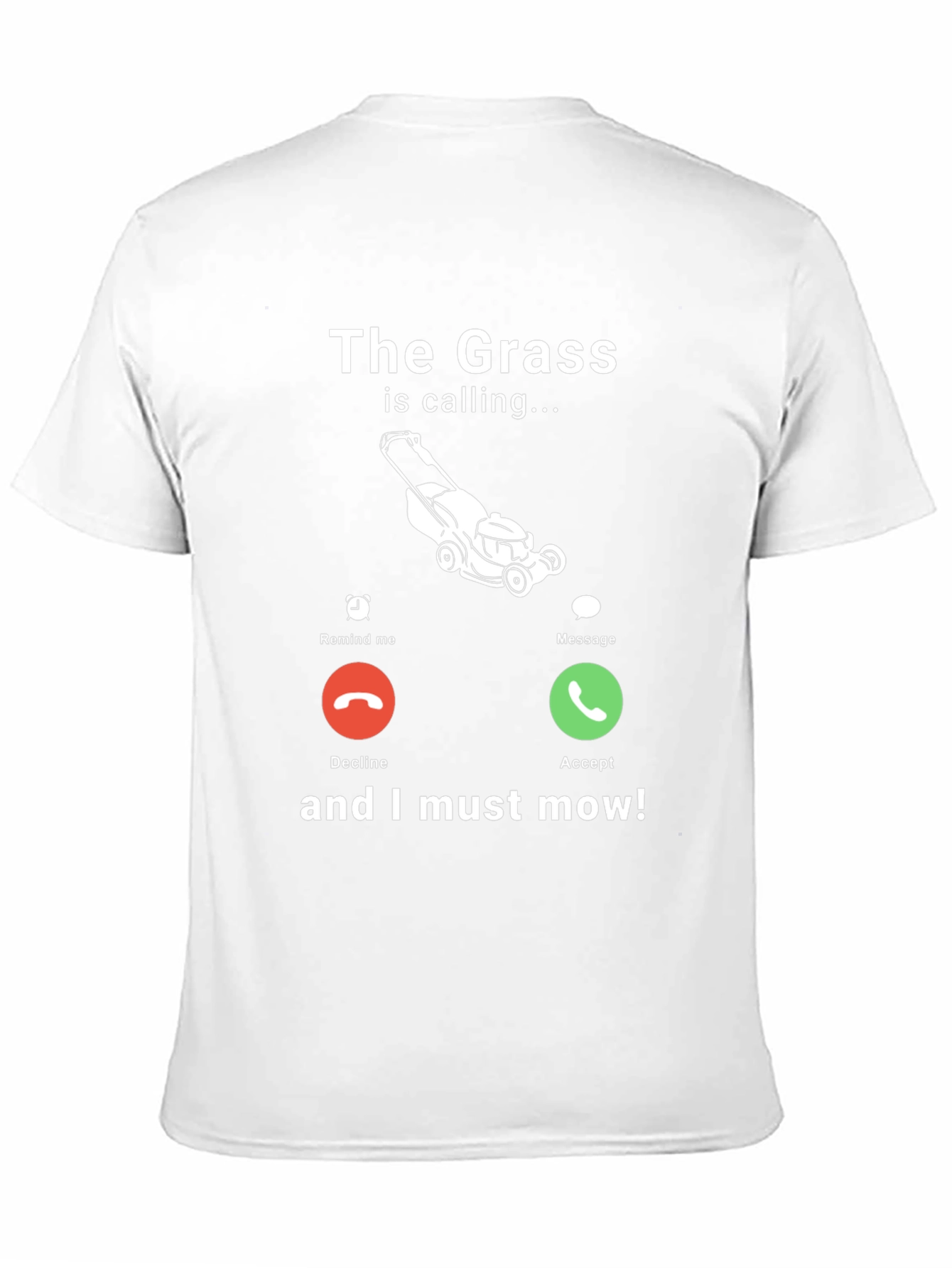 Funny Lawn Mowing T-Shirt - The Grass Is Calling