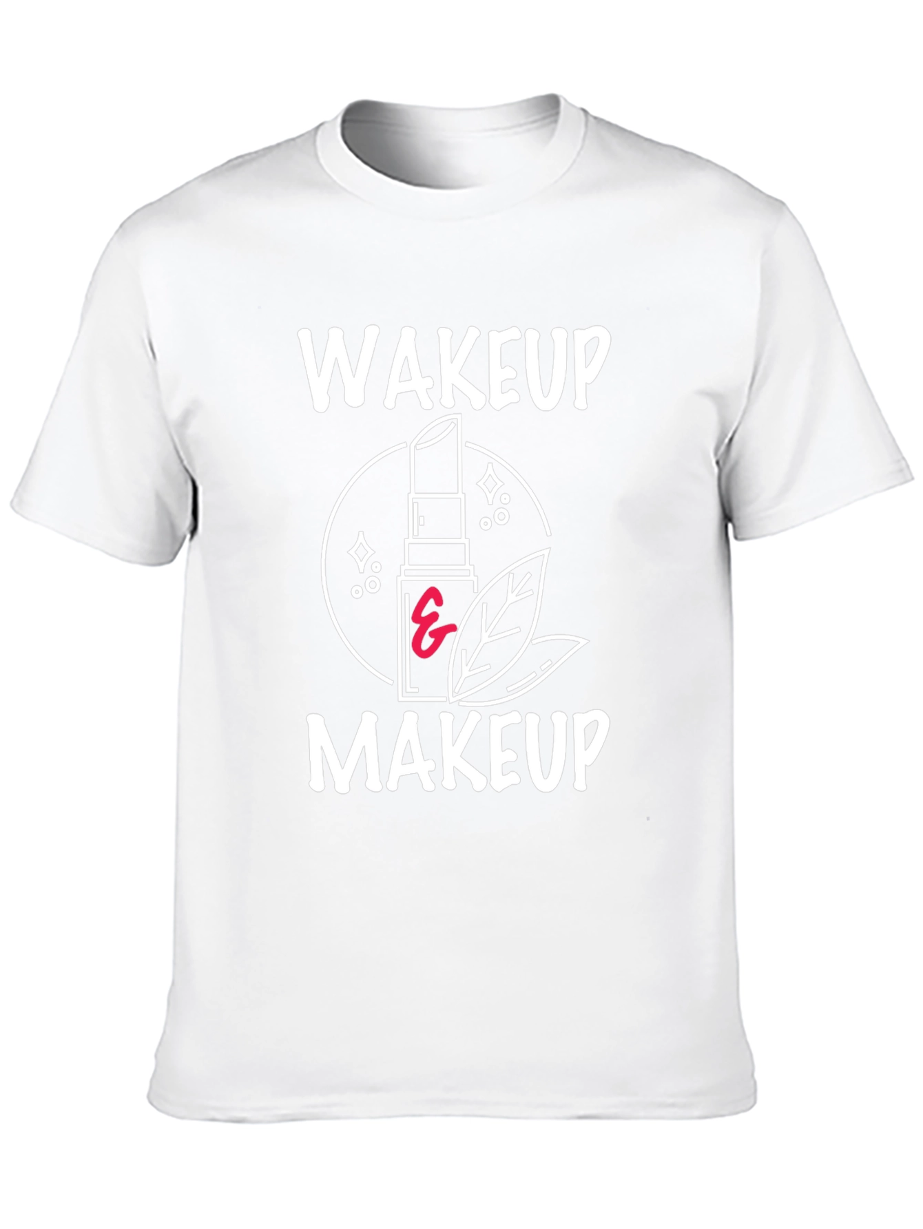 Wakeup Makeup Graphic Tee - Stylish & Trendy