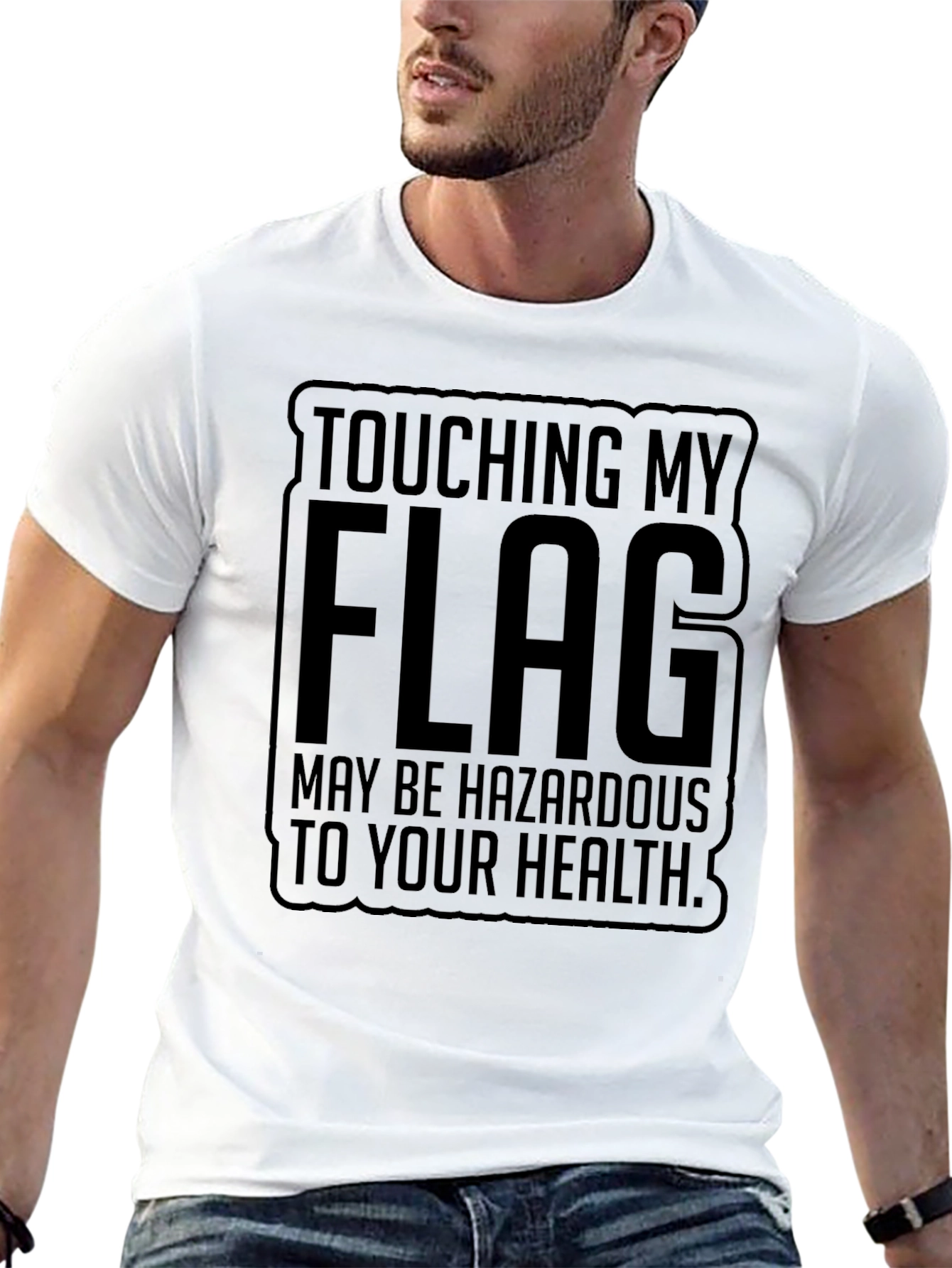 Touching My Flag May Be Hazardous Tee