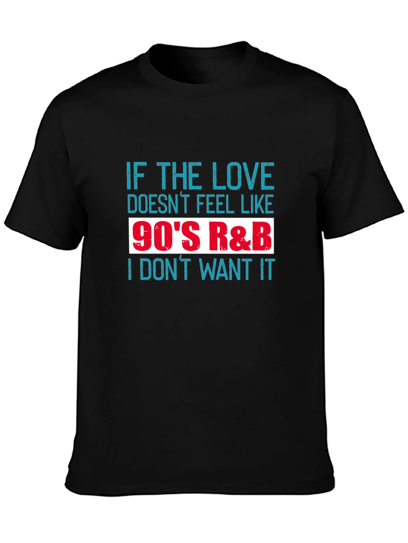 90s R&B Music Fan T-Shirt - Love & Nostalgia