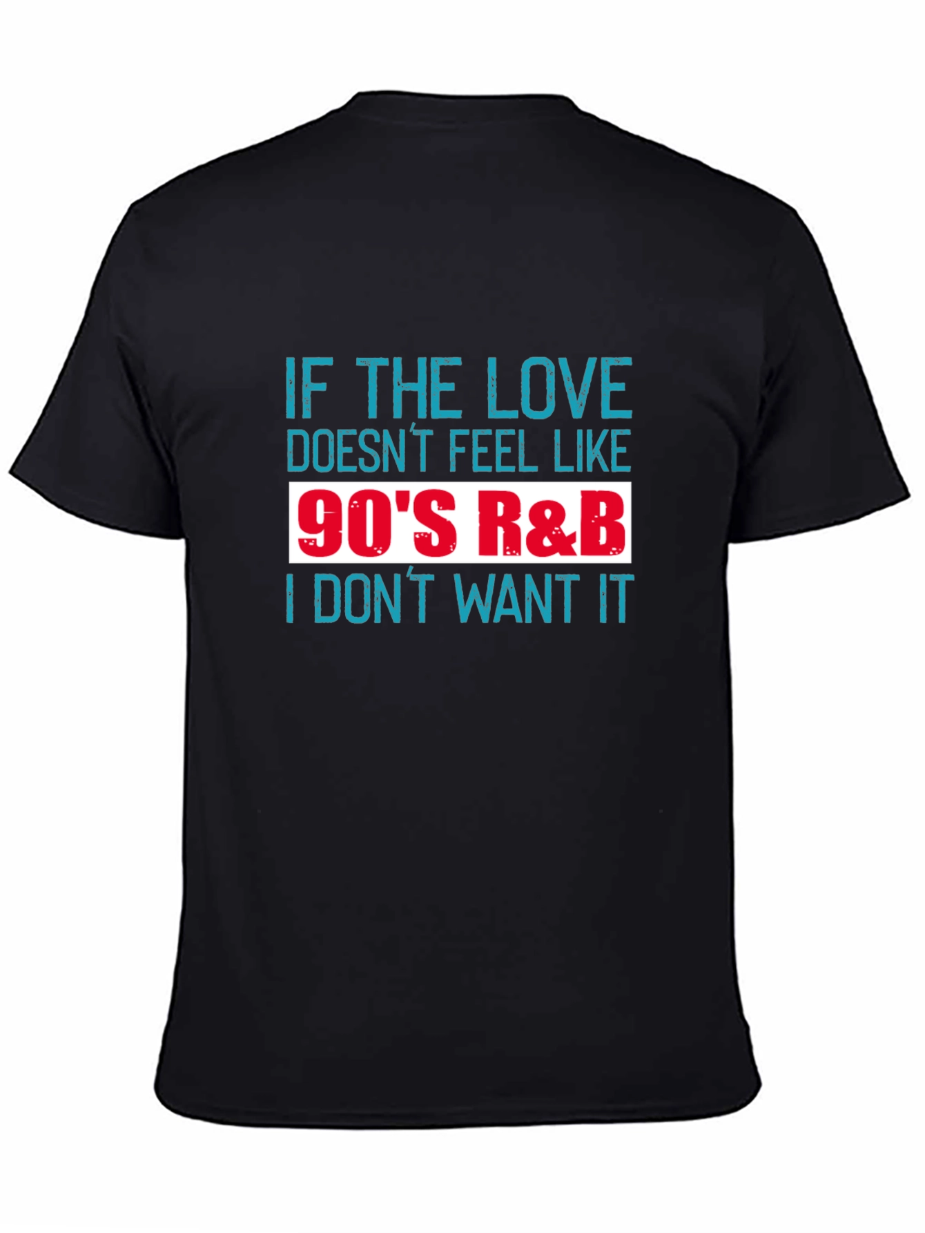 90s R&B Music Fan T-Shirt - Love & Nostalgia