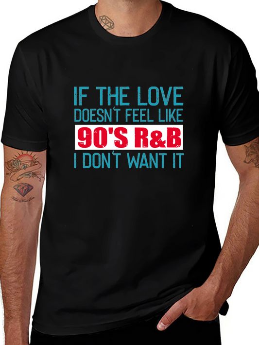 90s R&B Music Fan T-Shirt - Love & Nostalgia
