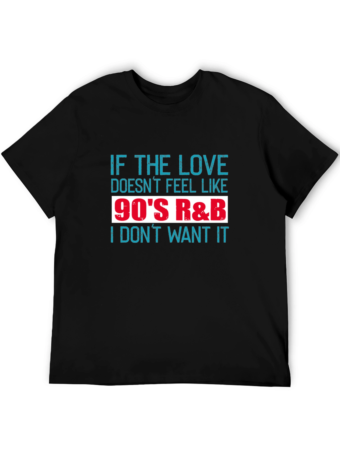 90s R&B Music Fan T-Shirt - Love & Nostalgia