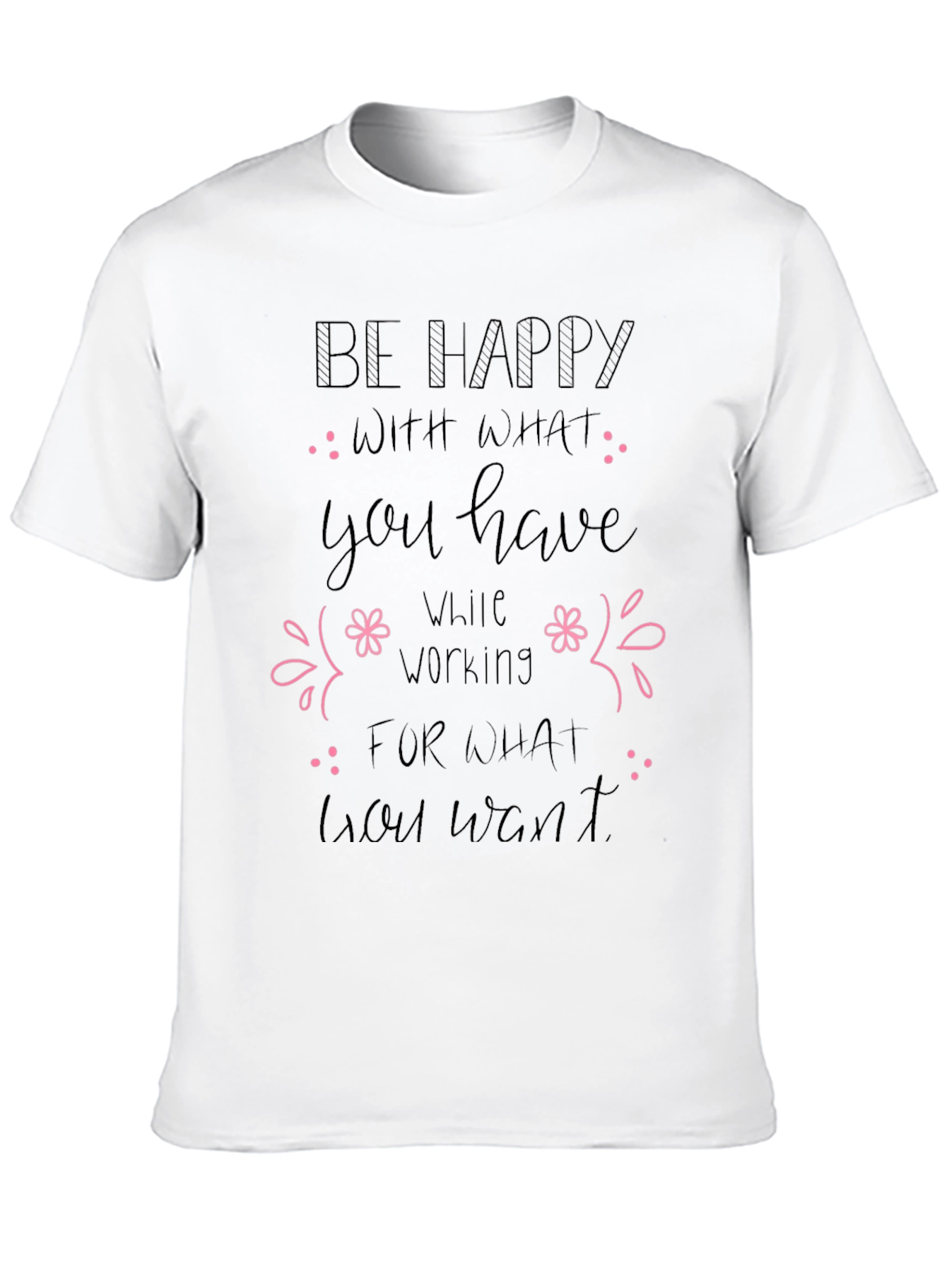 Motivational Be Happy Graphic Tee