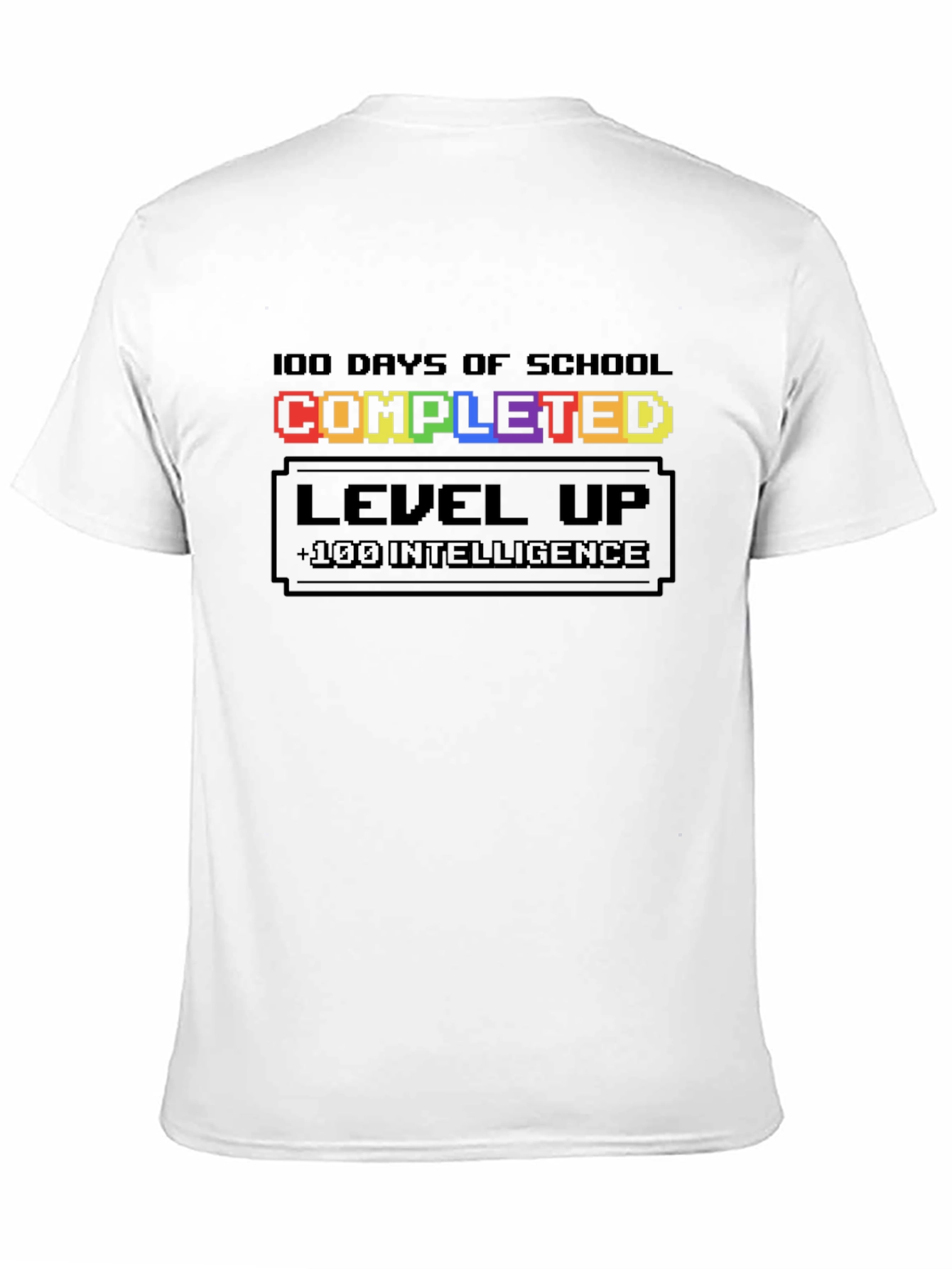 100 Days of School Completed Level Up T-Shirt