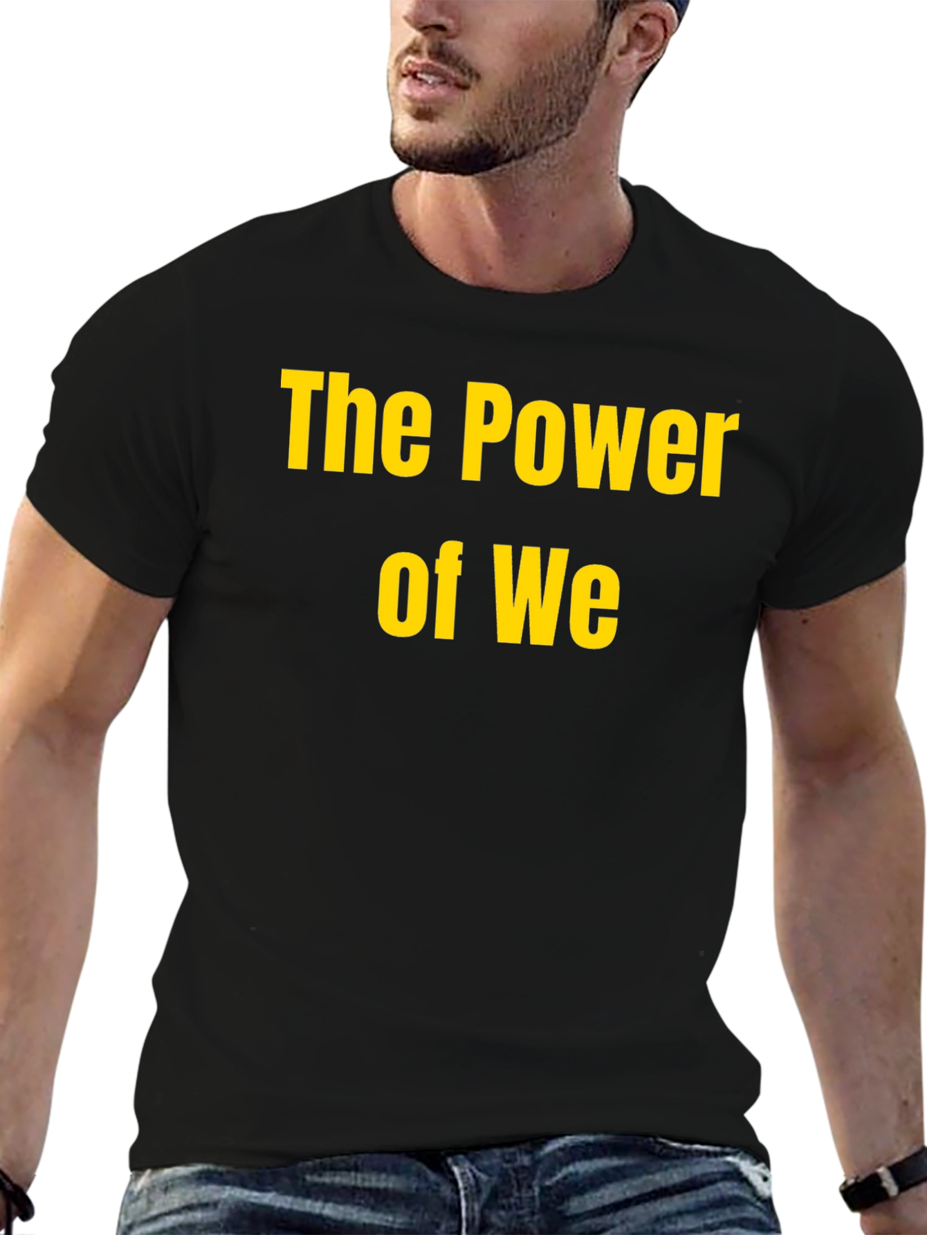 The Power of We Black T-Shirt