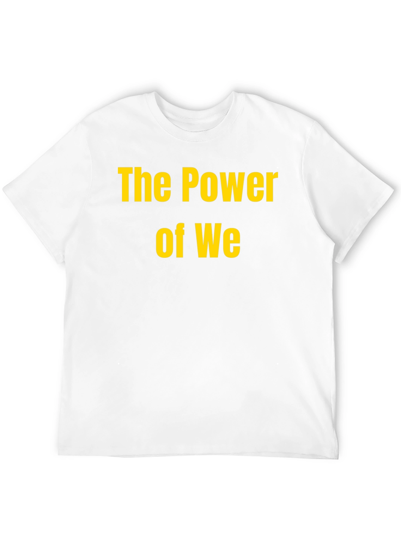 The Power of We Black T-Shirt