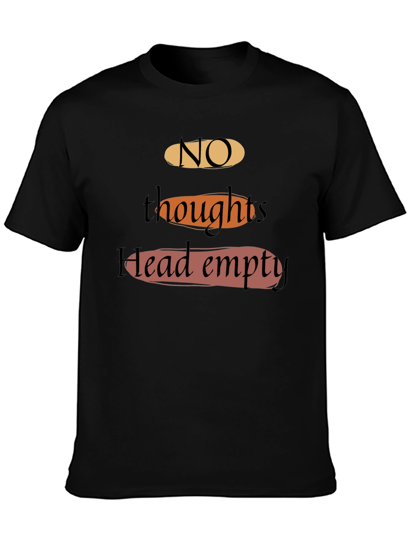 No Thoughts Head Empty T-Shirt