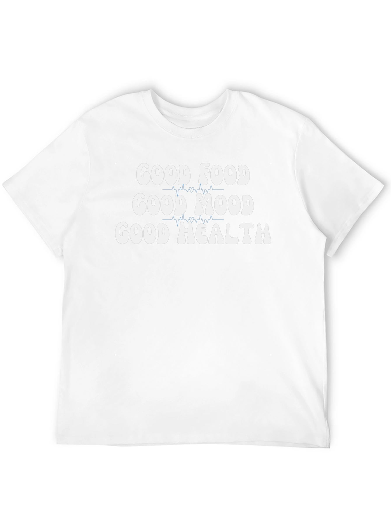 Good Food Good Mood Good Health Graphic Tee