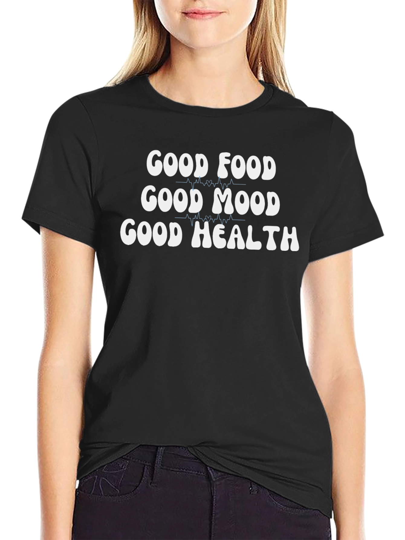 Good Food Good Mood Good Health Graphic Tee