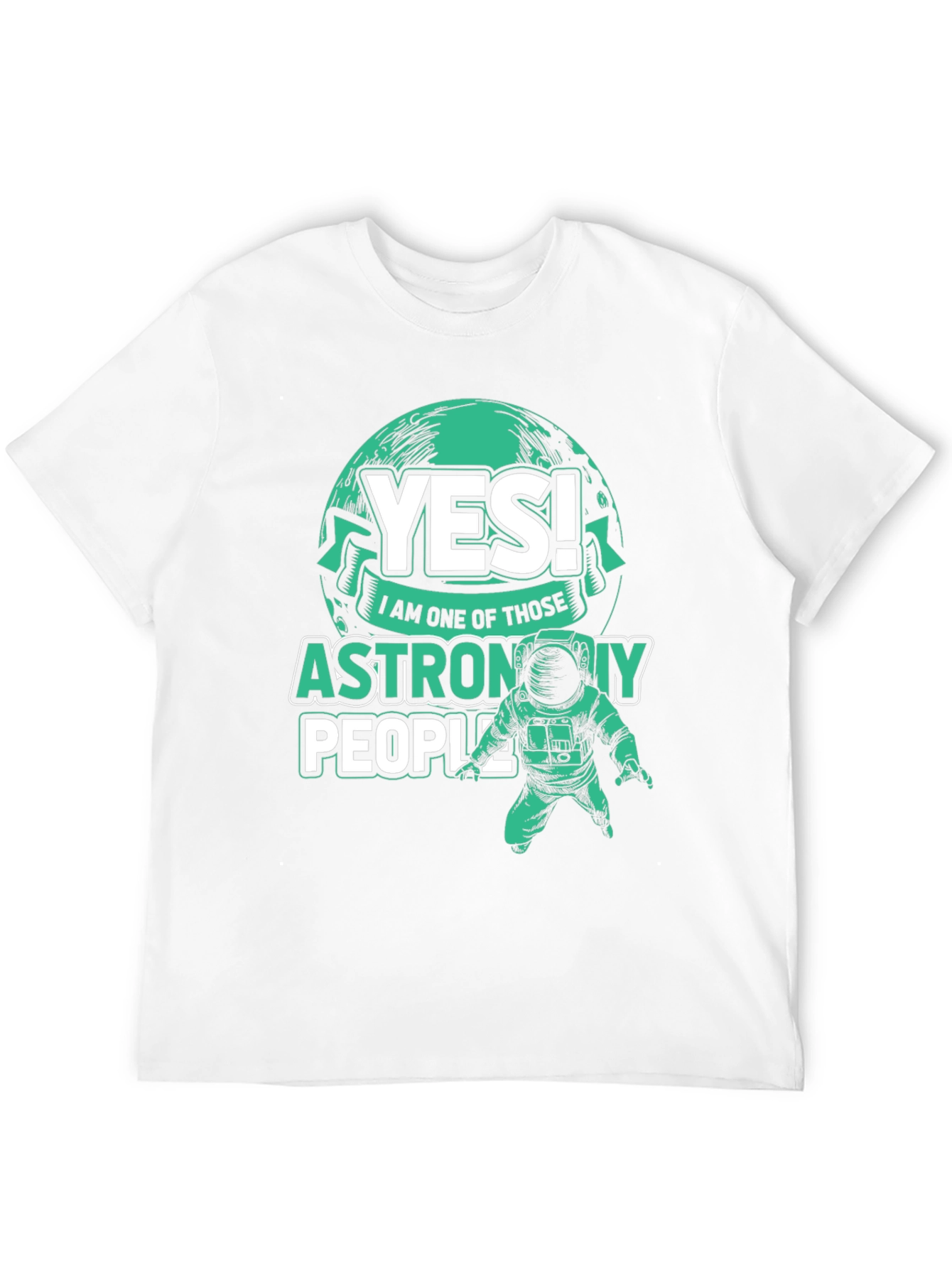 Astronomy People T-Shirt: Yes! Space Explorer Graphic Tee