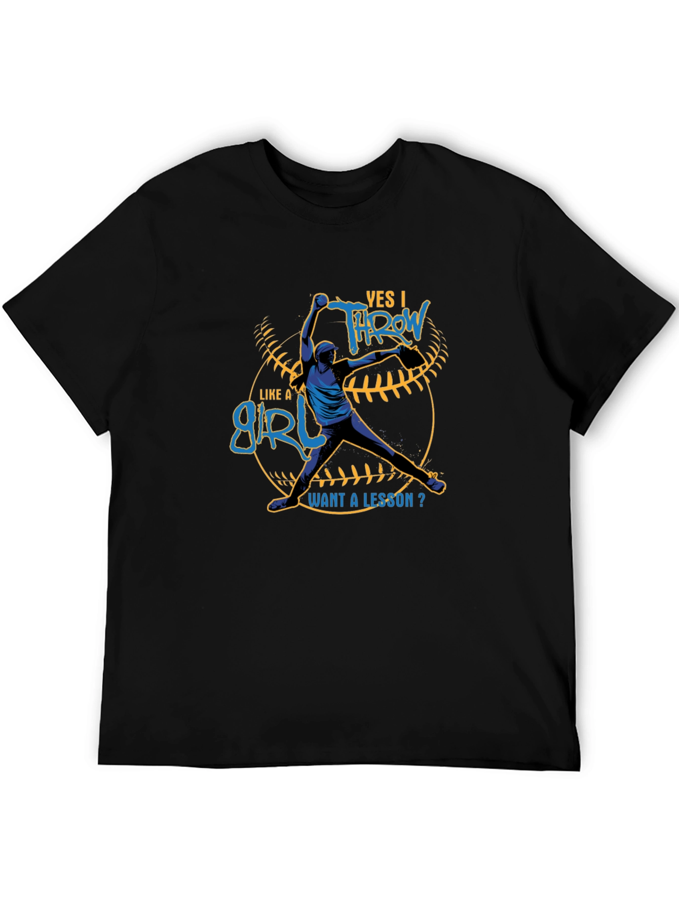 Yes I Throw Like a Girl T-Shirt